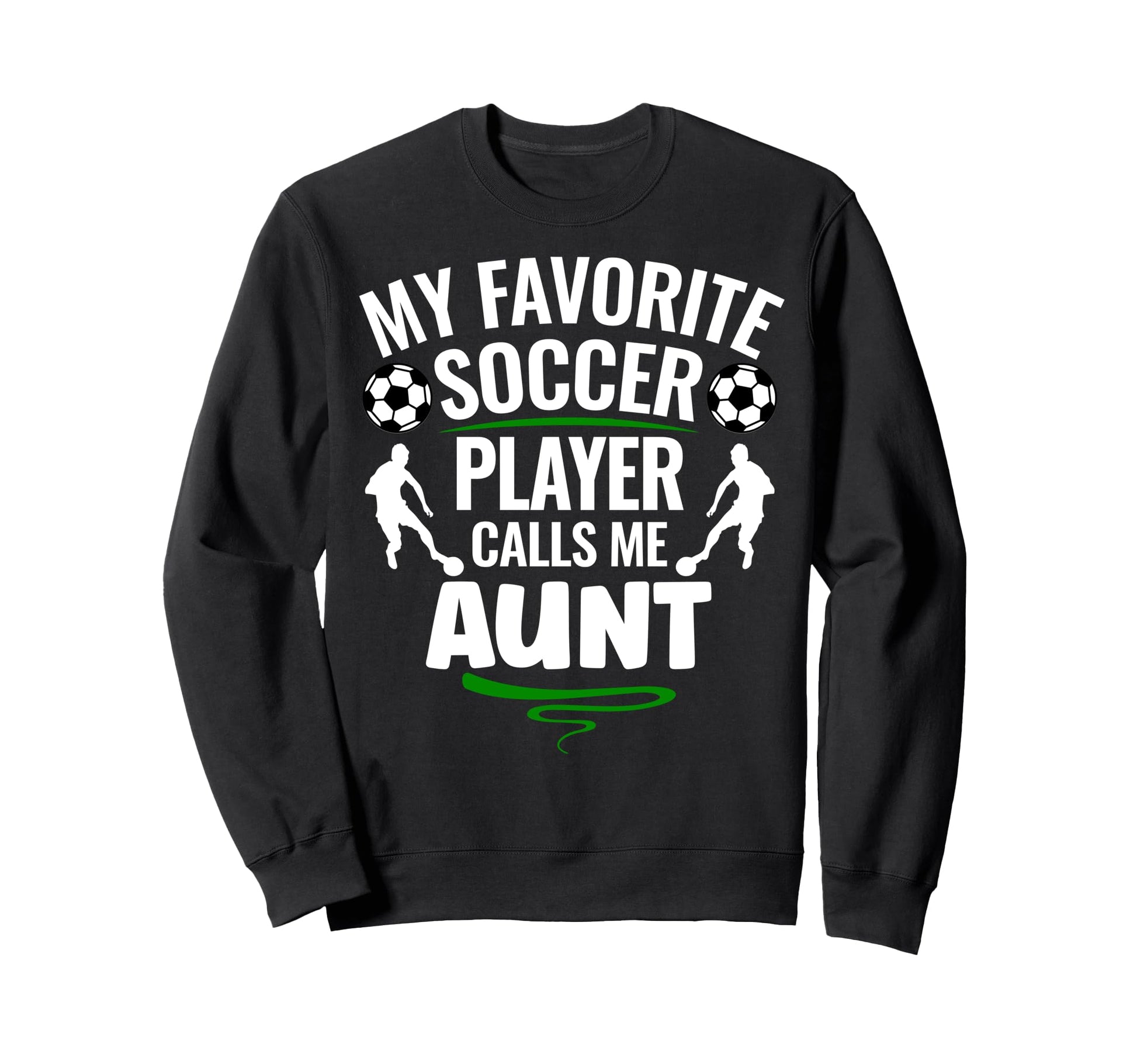 My Favorite Soccer Player Calls Sweatshirt - Aesthetic Graphic Men Women - T-Shirt, Sweatshirt, Hoodie