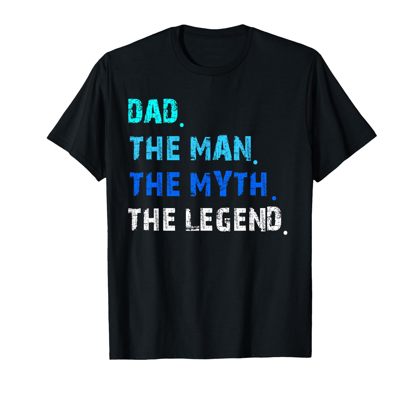 Dad Myth Legend Dad Fathers Day T-Shirt - Trendy Graphic for Adults - T-Shirt, Sweatshirt, Hoodie