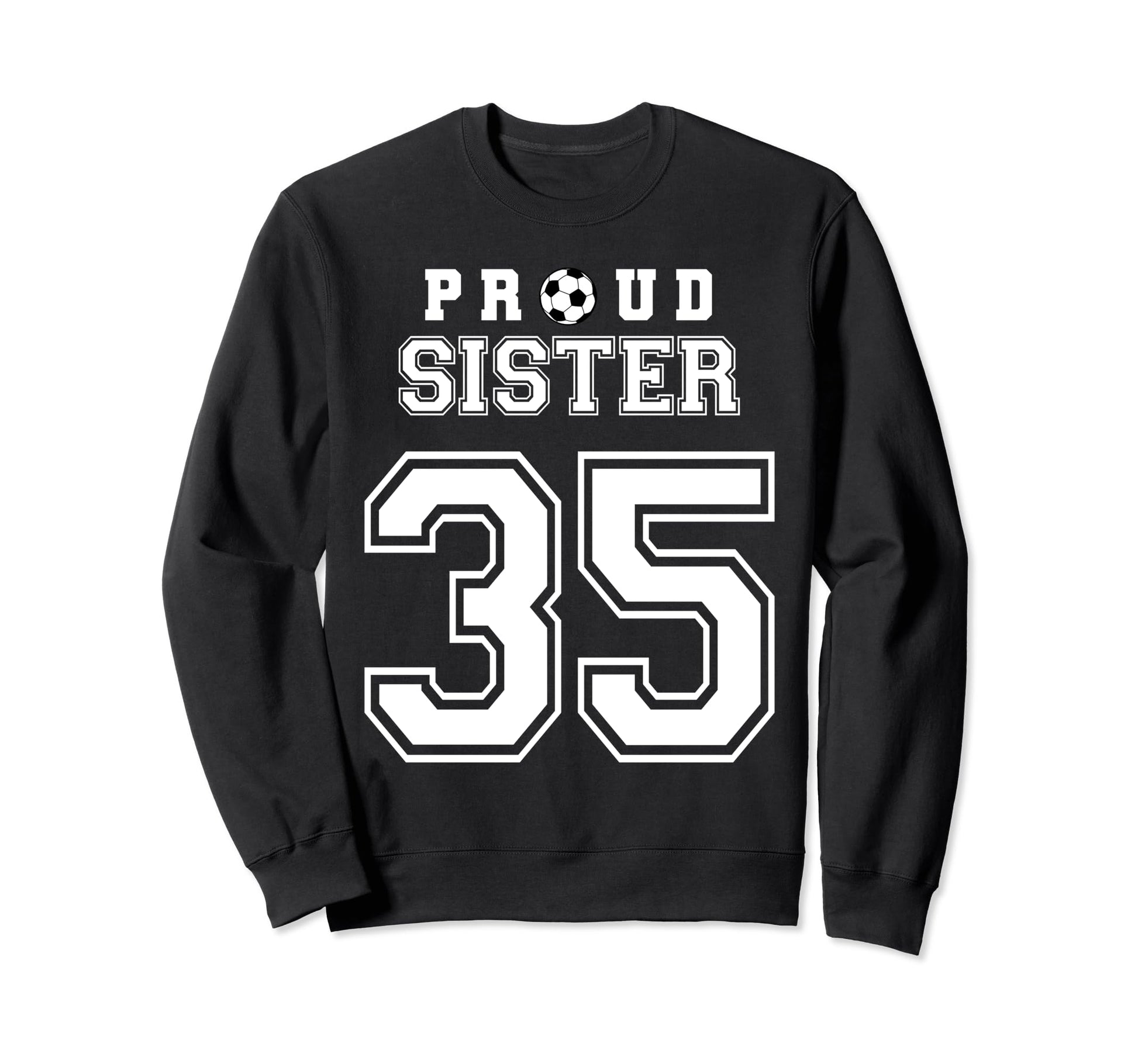 Number 35 Custom Proud Soccer Futbol Sweatshirt - Novelty Apparel Unisex - T-Shirt, Sweatshirt, Hoodie