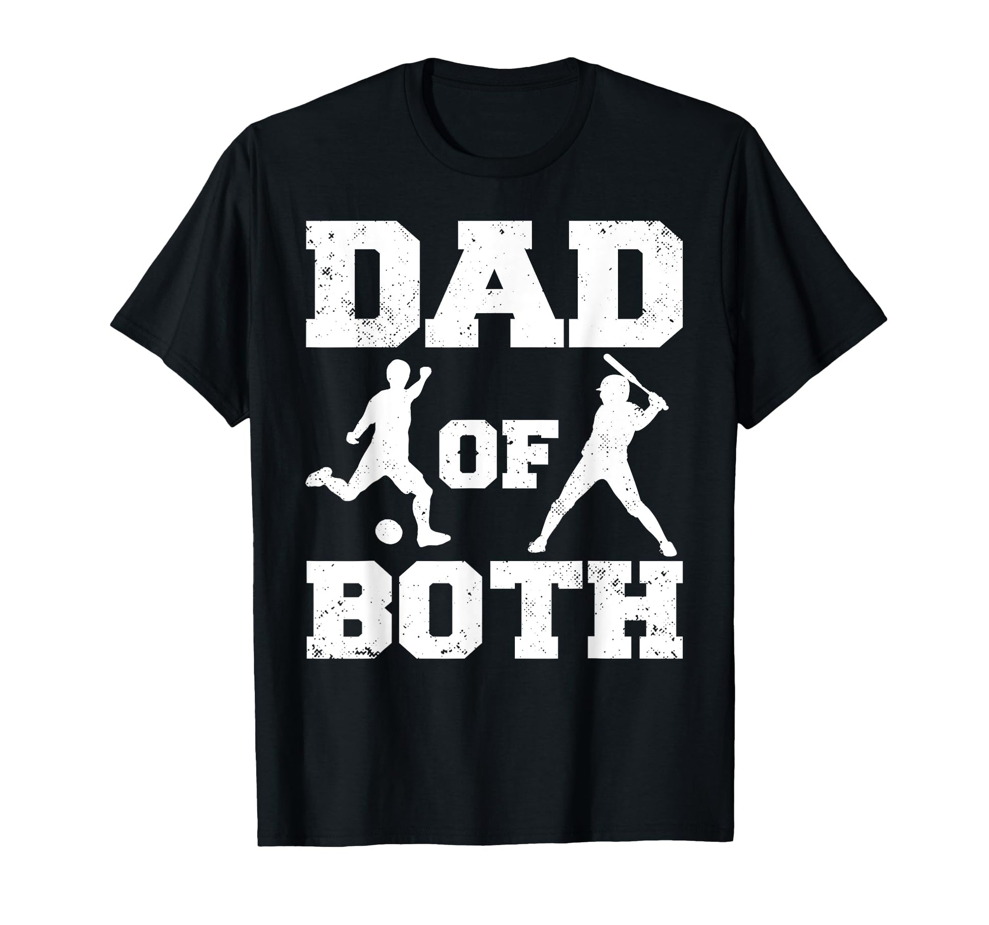 Dad Both Funny Soccer Baseball Dad T-Shirt - Custom Art Print for Adults - T-Shirt, Sweatshirt, Hoodie
