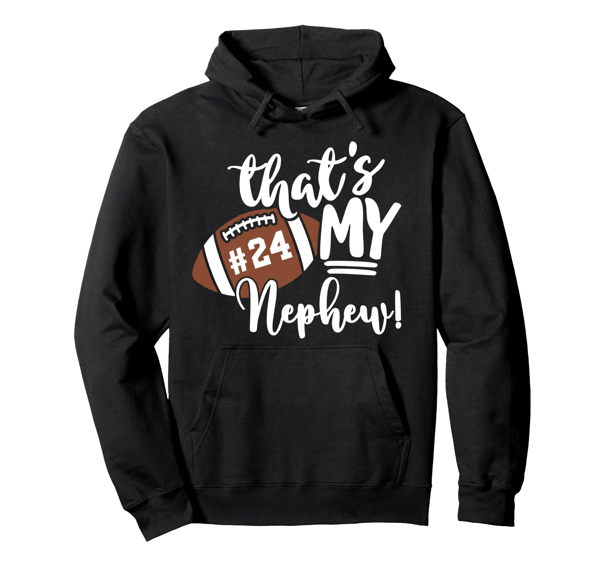 Thats My Nephew Football 24 Jersey Hoodie - Unique Graphic for Adults - T-Shirt, Sweatshirt, Hoodie