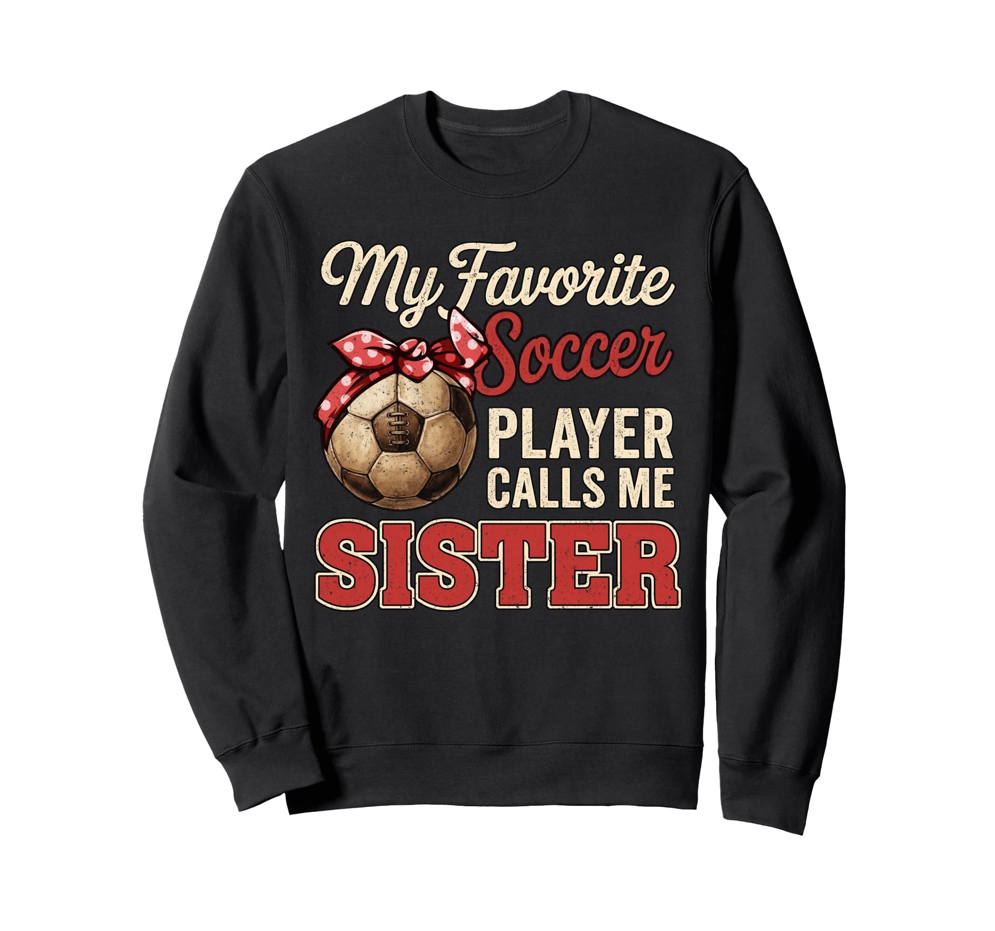 My Favorite Soccer Player Calls Me Sweatshirt - Trendy Graphic for Adults - T-Shirt, Sweatshirt, Hoodie