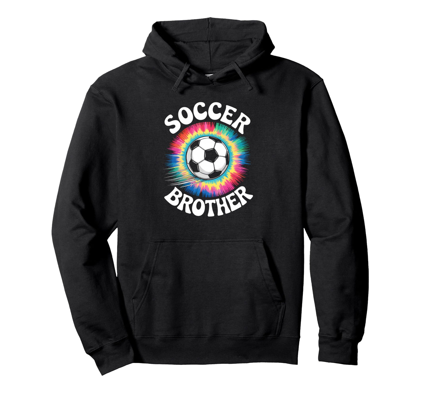 Soccer Brother Tie Dye Spirit Hoodie - Unique Graphic for Adults - T-Shirt, Sweatshirt, Hoodie