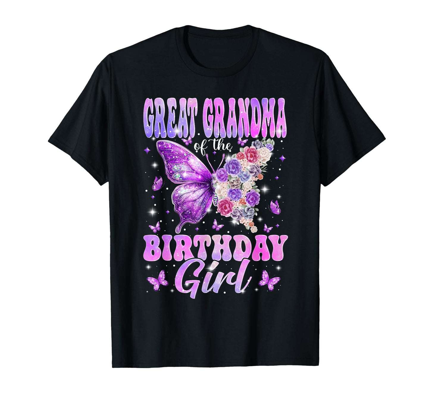 Great Grandma Birthday Butterfly T-Shirt - Novelty Apparel Men Women - T-Shirt, Sweatshirt, Hoodie
