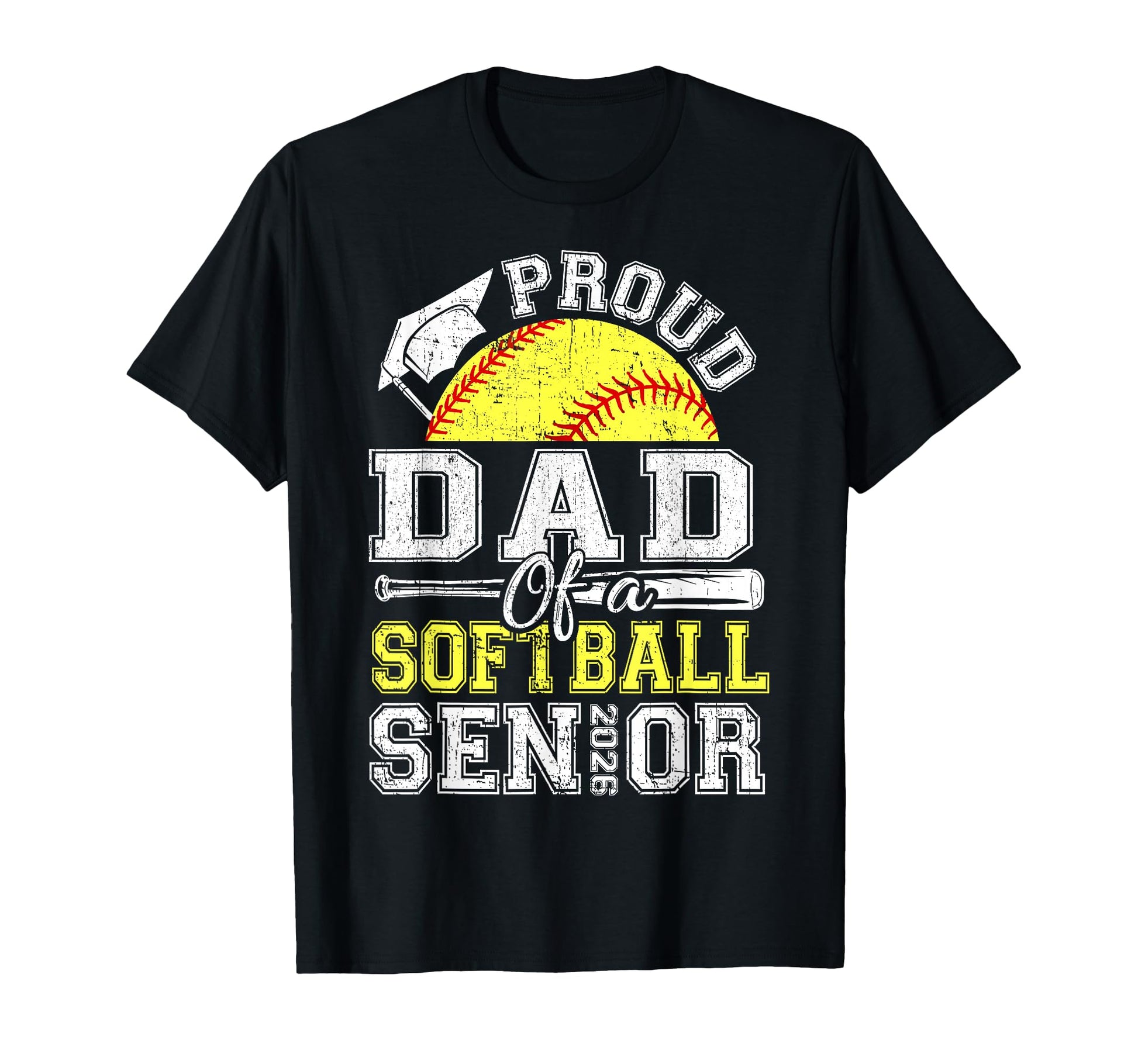 Proud Dad 2026 Senior Softball Graduate T-Shirt - Streetwear Style Unisex - T-Shirt, Sweatshirt, Hoodie