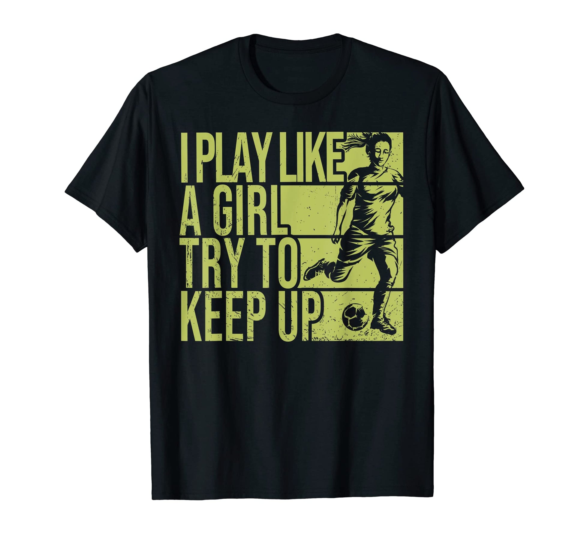 I Play Like Try To Keep Up Funny T-Shirt - Streetwear Style Men Women - T-Shirt, Sweatshirt, Hoodie
