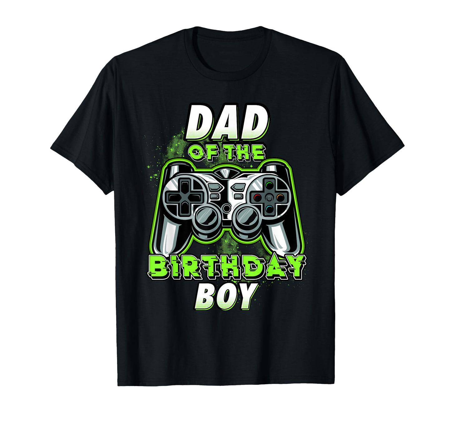 Gamer Gift Dad Birthday T-Shirt - Graphic Print for Adults - T-Shirt, Sweatshirt, Hoodie