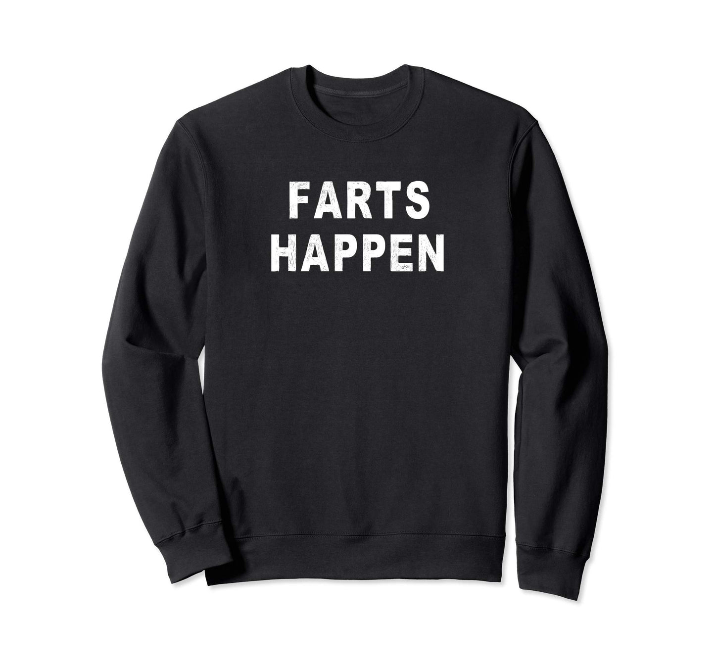 Funny Fart Themed Farting Joke Sweatshirt - Fun Novelty Design Unisex - T-Shirt, Sweatshirt, Hoodie