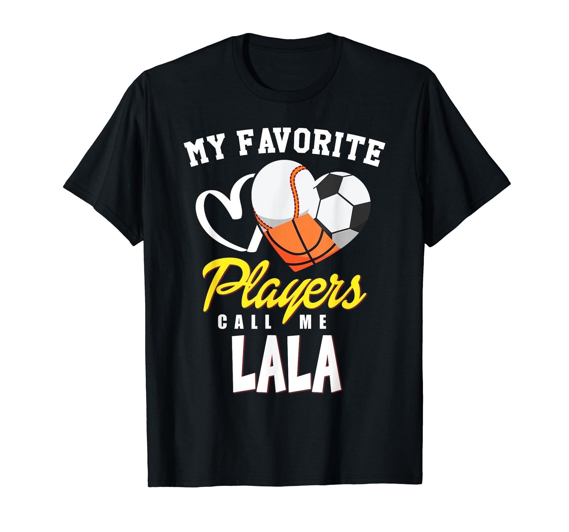 My Favorite Players Baseball Soccer T-Shirt - Novelty Apparel for Adults - T-Shirt, Sweatshirt, Hoodie