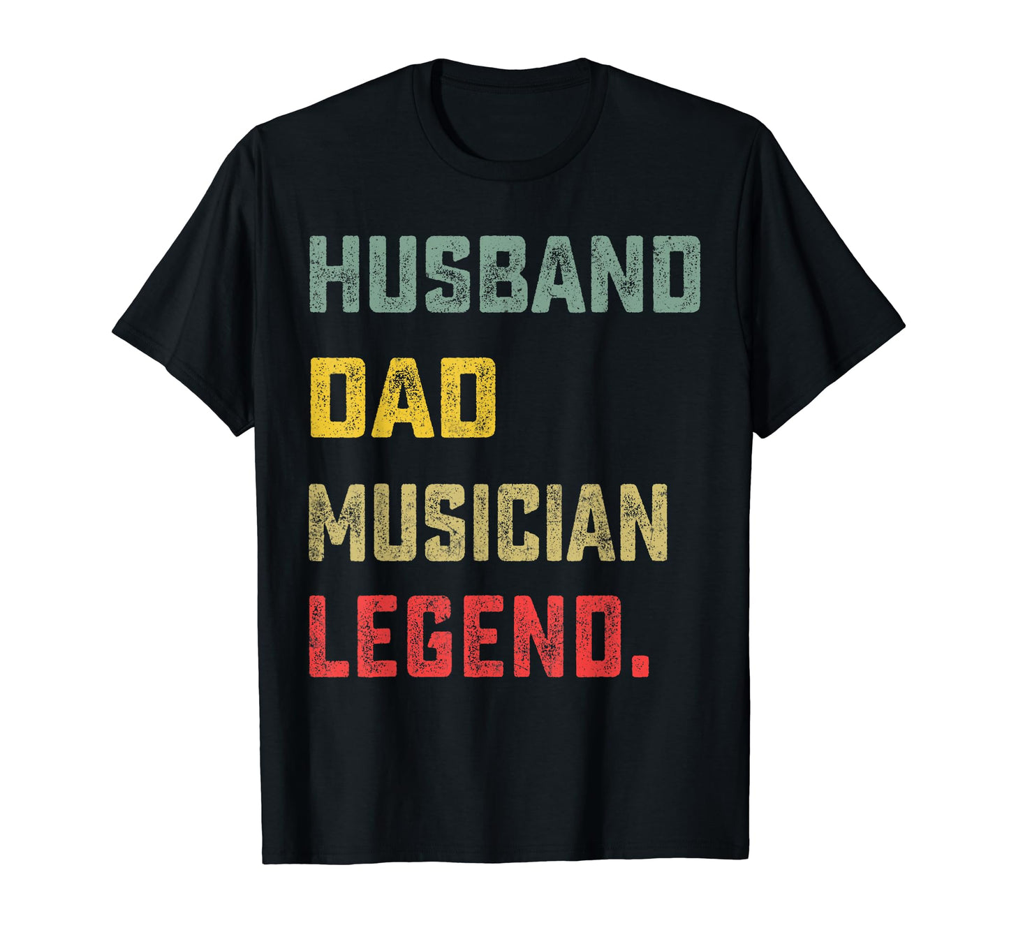 Husband Dad Musician Legend T-Shirt - Casual Everyday Wear for Adults - T-Shirt, Sweatshirt, Hoodie