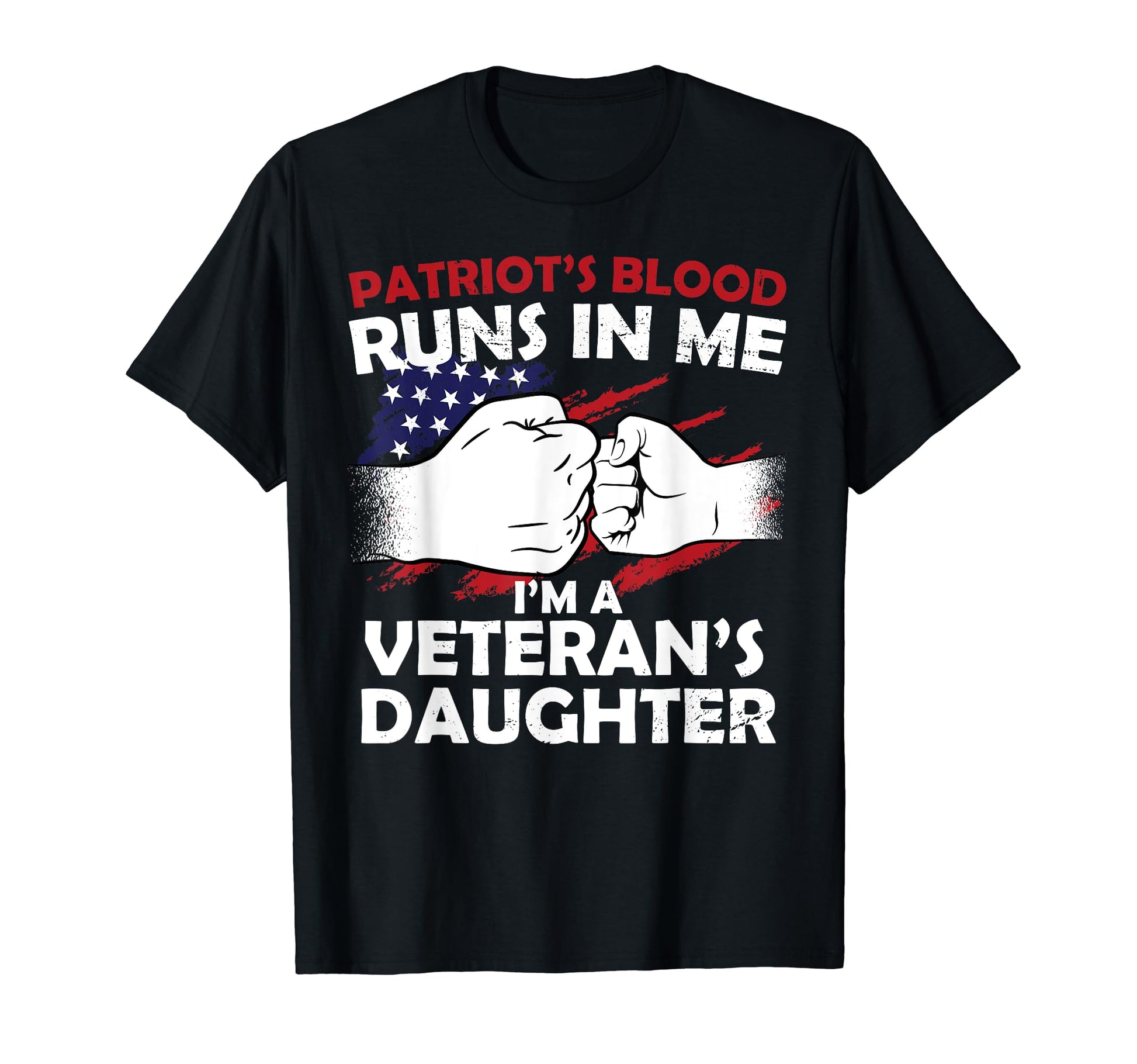 Patriots Blood Runs Me Veterans Day T-Shirt - Novelty Apparel Unisex - T-Shirt, Sweatshirt, Hoodie