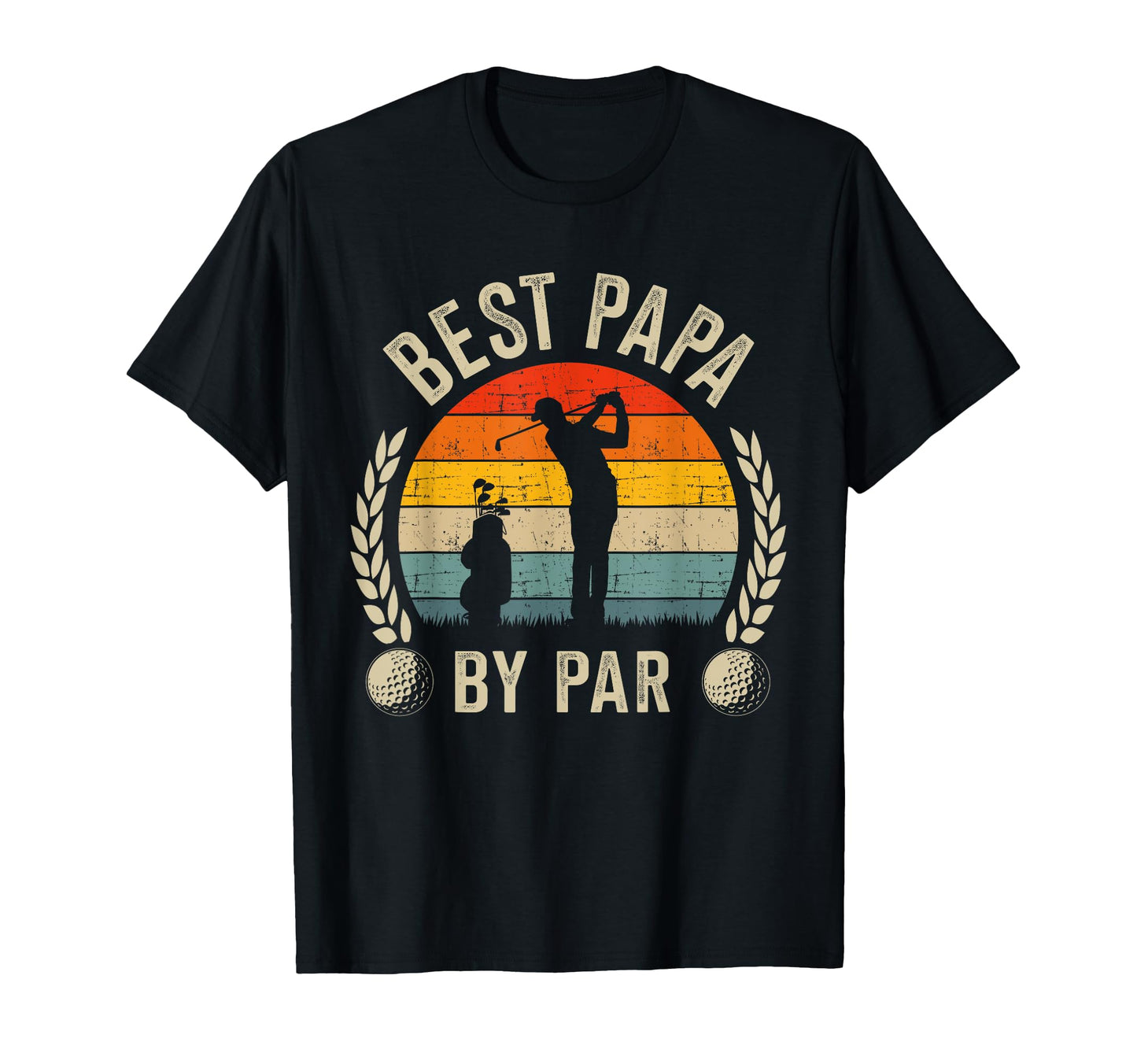 Best Papa Par Golf Dad Grandpa T-Shirt - Custom Art Print Men Women - T-Shirt, Sweatshirt, Hoodie