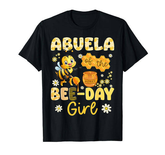 Abuela Bee Day Funny Bee Birthday Party T-Shirt - Unique Graphic for Adults - T-Shirt, Sweatshirt, Hoodie