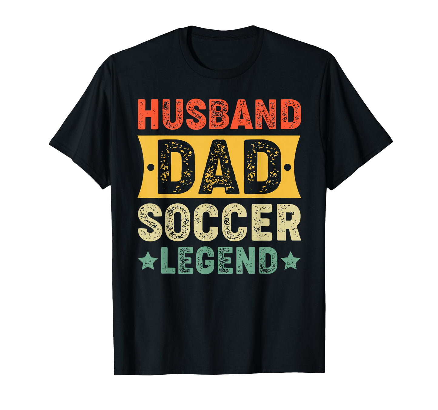 Husband Dad Soccer Legend Proud T-Shirt - Casual Everyday Wear for Adults - T-Shirt, Sweatshirt, Hoodie
