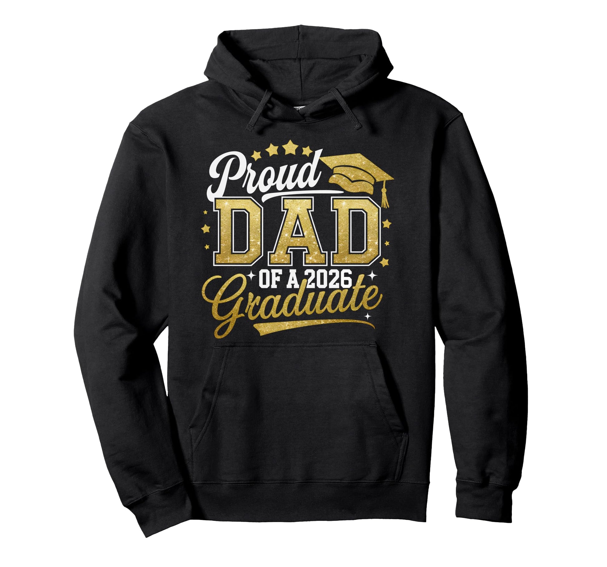 Proud Dad Class 2026 Graduate Senior 26 Hoodie - Trendy Graphic Men Women - T-Shirt, Sweatshirt, Hoodie