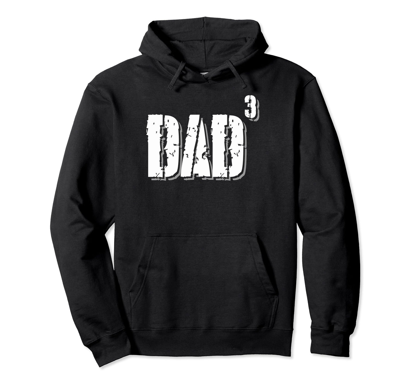 Dad3 3 Dad 3 Dad Three Dad Cubed Hoodie - Fun Novelty Design Unisex - T-Shirt, Sweatshirt, Hoodie