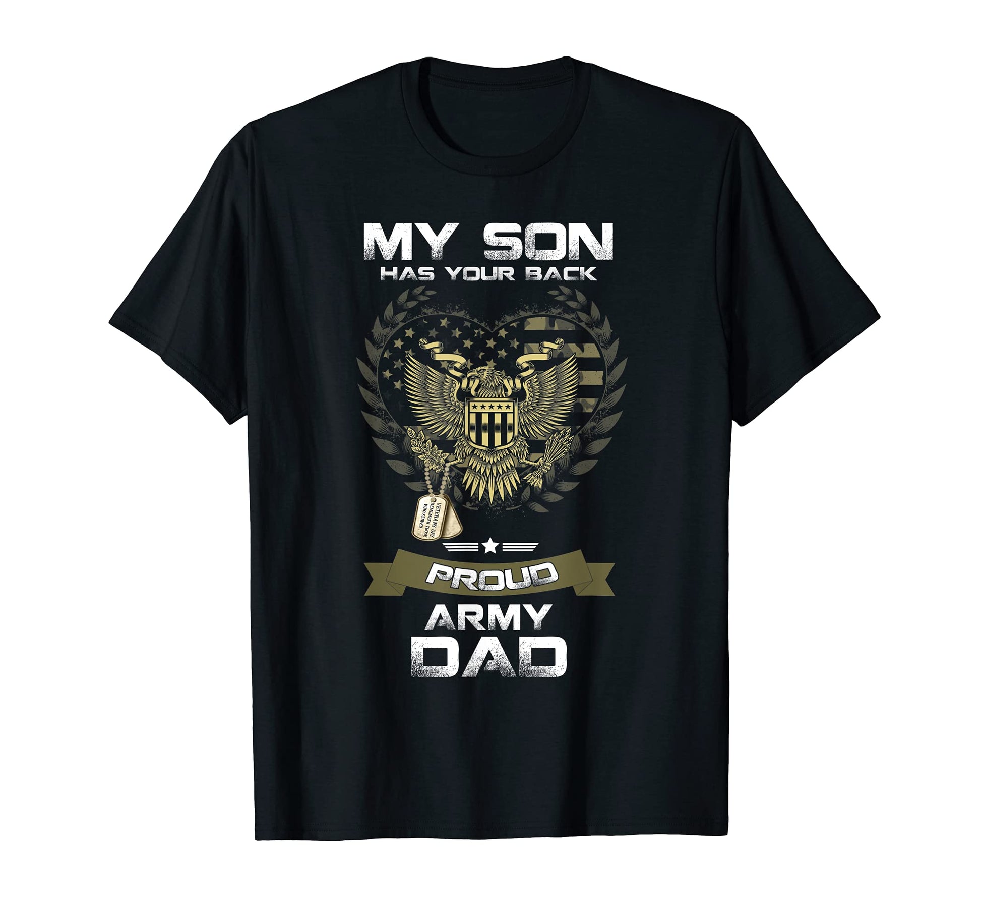Proud Dad Army Veteran Son My Son T-Shirt - Custom Art Print for Adults - T-Shirt, Sweatshirt, Hoodie