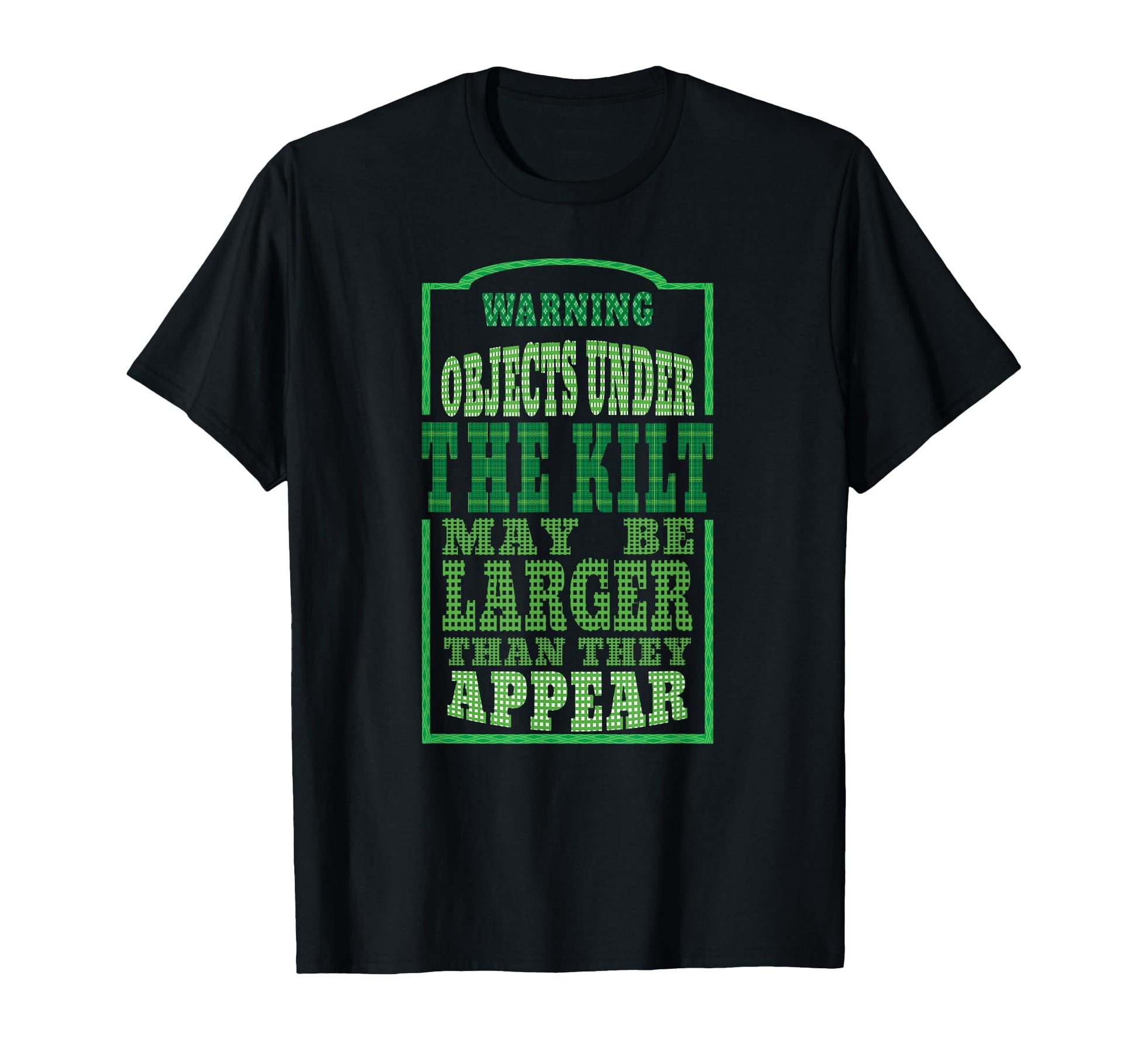 Funny Kilt Irish Green Plaid St T-Shirt - Fun Novelty Design Men Women - T-Shirt, Sweatshirt, Hoodie