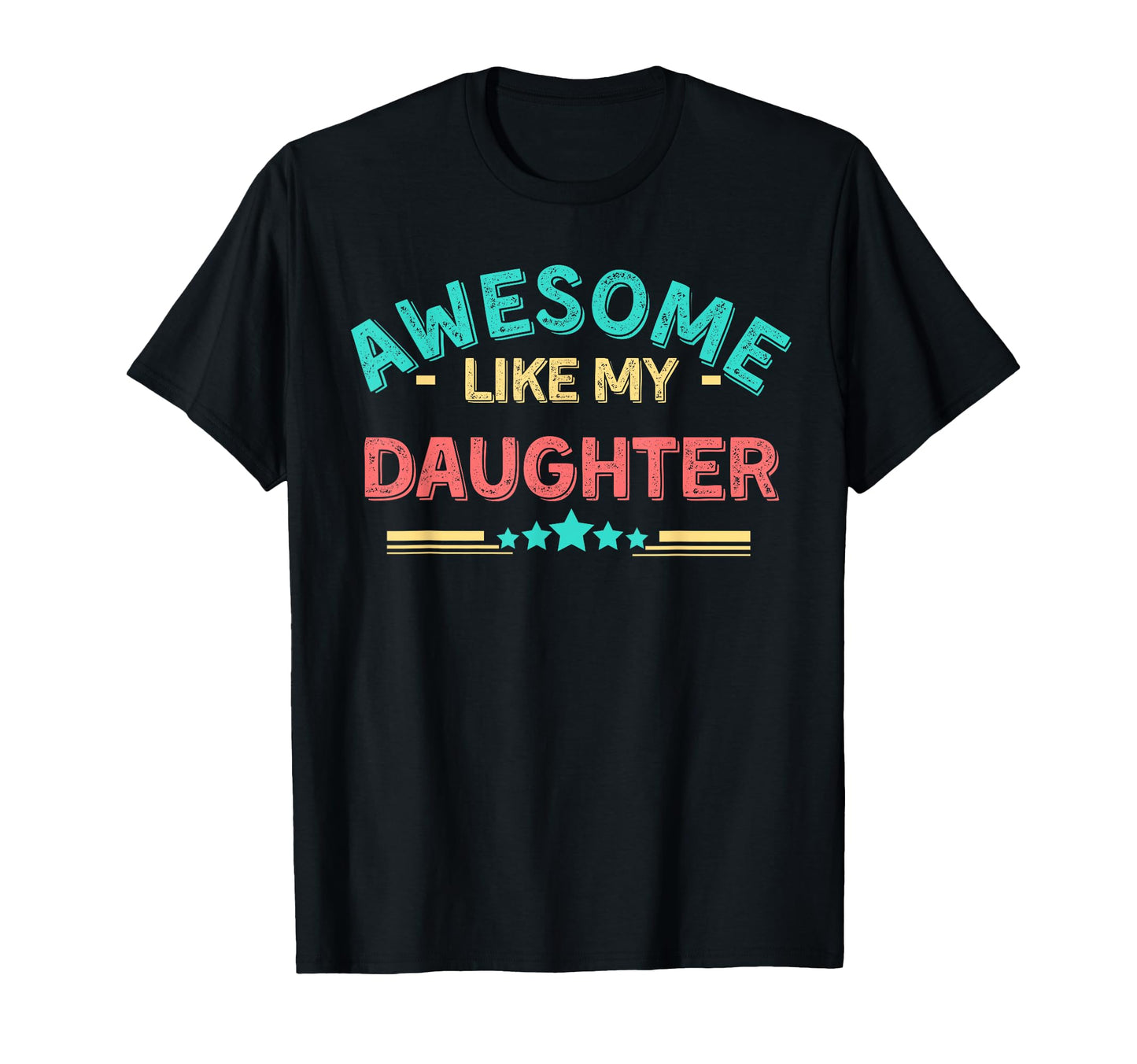 Funny Father Daughter Matching Awesome T-Shirt - Unique Graphic Men Women - T-Shirt, Sweatshirt, Hoodie