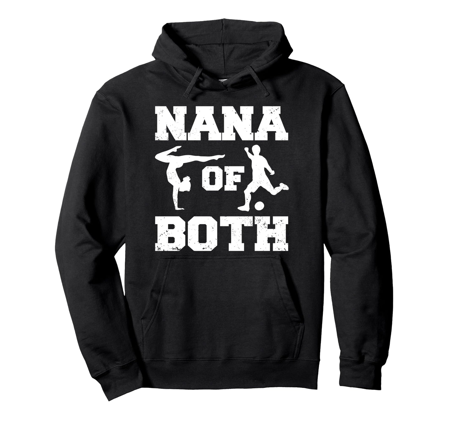 Nana Both Funny Soccer And Gymnastics Nana Hoodie - Novelty Apparel Unisex - T-Shirt, Sweatshirt, Hoodie