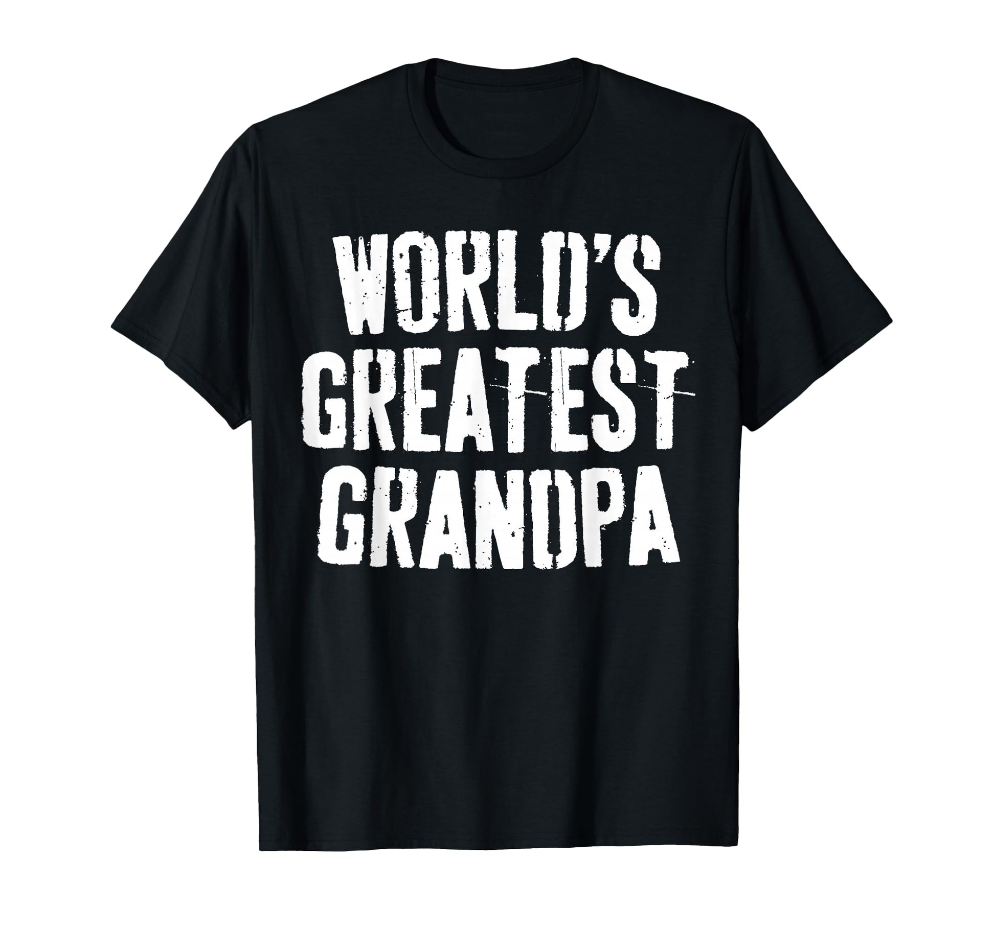 Worlds Greatest Grandpa Papa Fathers Day T-Shirt - Graphic Print Unisex - T-Shirt, Sweatshirt, Hoodie