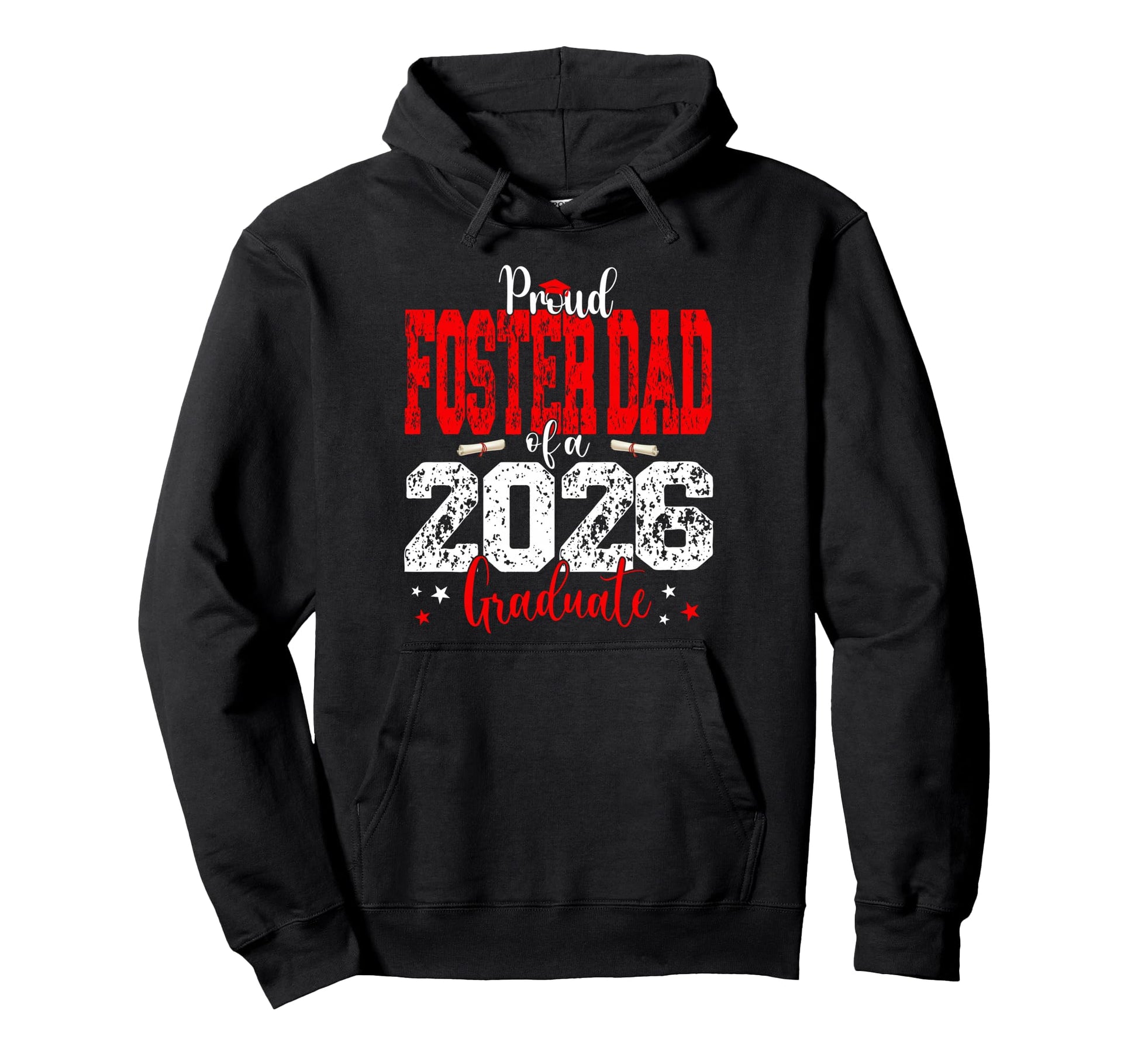 Senior 2026 Proud Foster Dad Class 2026 Hoodie - Novelty Apparel Unisex - T-Shirt, Sweatshirt, Hoodie
