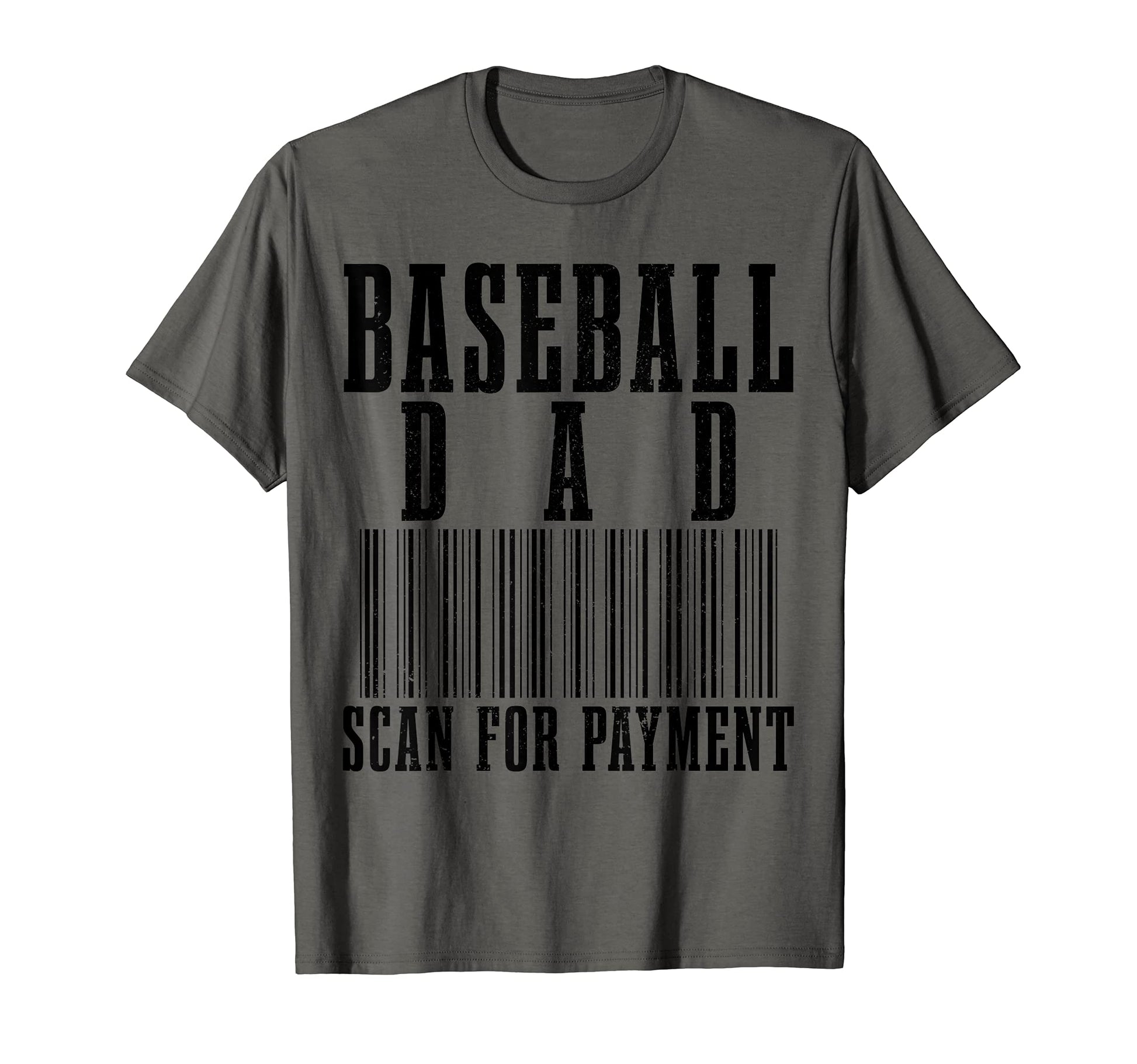 Mens Baseball Dad Scan Payment T-Shirt - Fun Novelty Design for Adults - T-Shirt, Sweatshirt, Hoodie