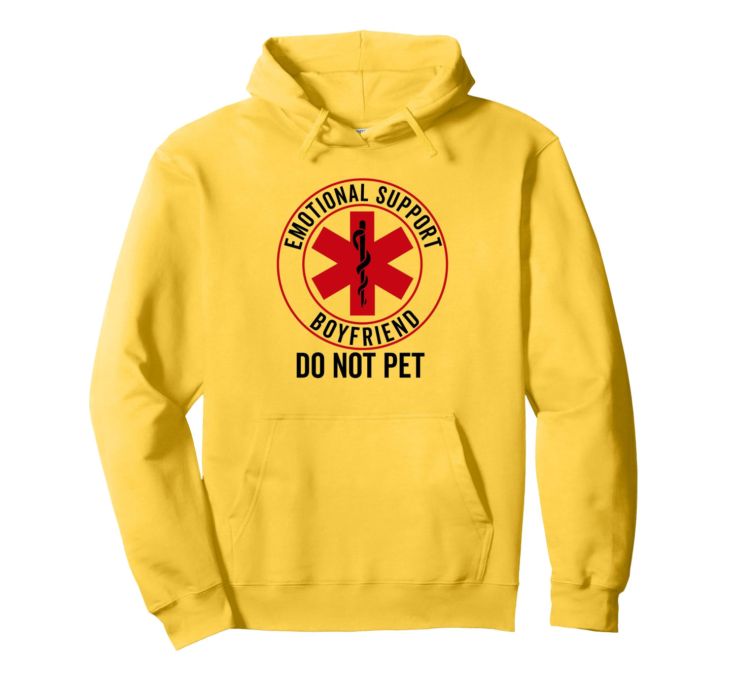 Emotional Support Boyfriend Do Not Hoodie - Aesthetic Graphic for Adults - T-Shirt, Sweatshirt, Hoodie