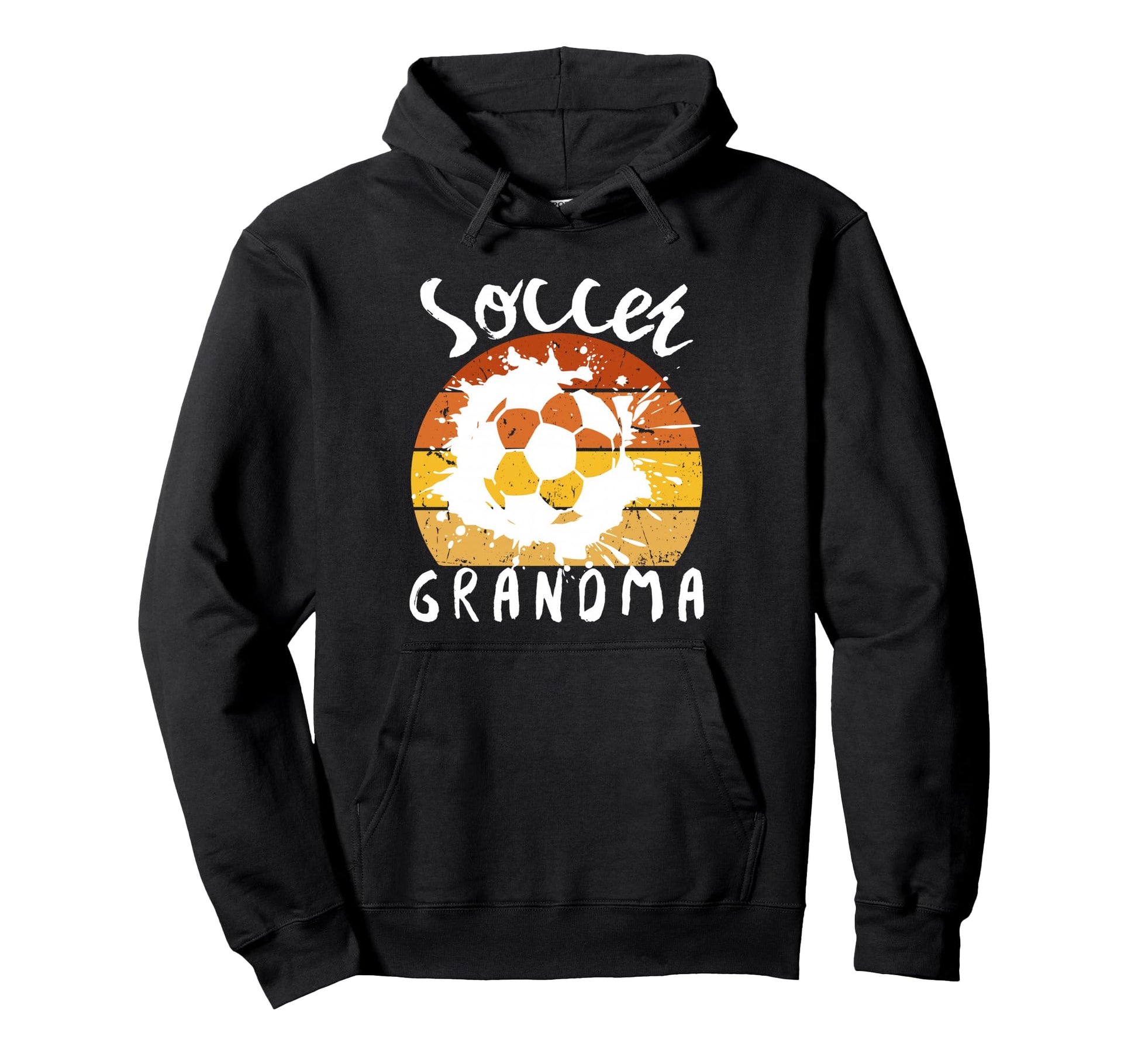 Funny Grandma Proud Soccer Lover Nana Hoodie - Fun Novelty Design Men Women - T-Shirt, Sweatshirt, Hoodie