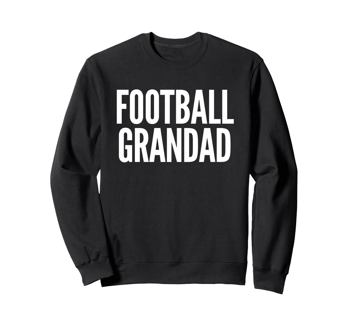 Football Grandad Grandpa Sweatshirt - Fun Novelty Design for Adults - T-Shirt, Sweatshirt, Hoodie
