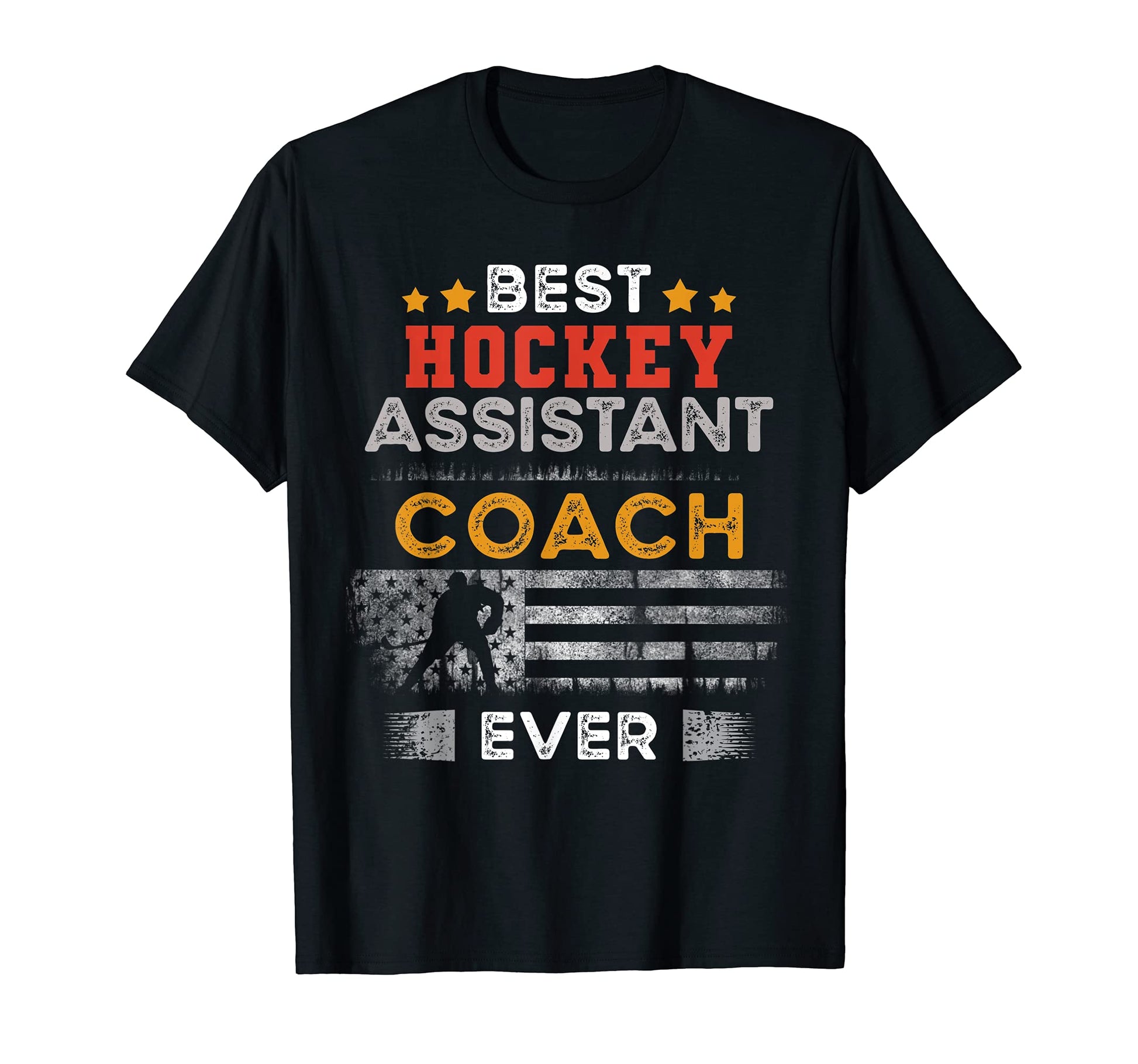 Best Hockey Assistant Coach Ever Assistant T-Shirt - Unique Graphic Unisex - T-Shirt, Sweatshirt, Hoodie