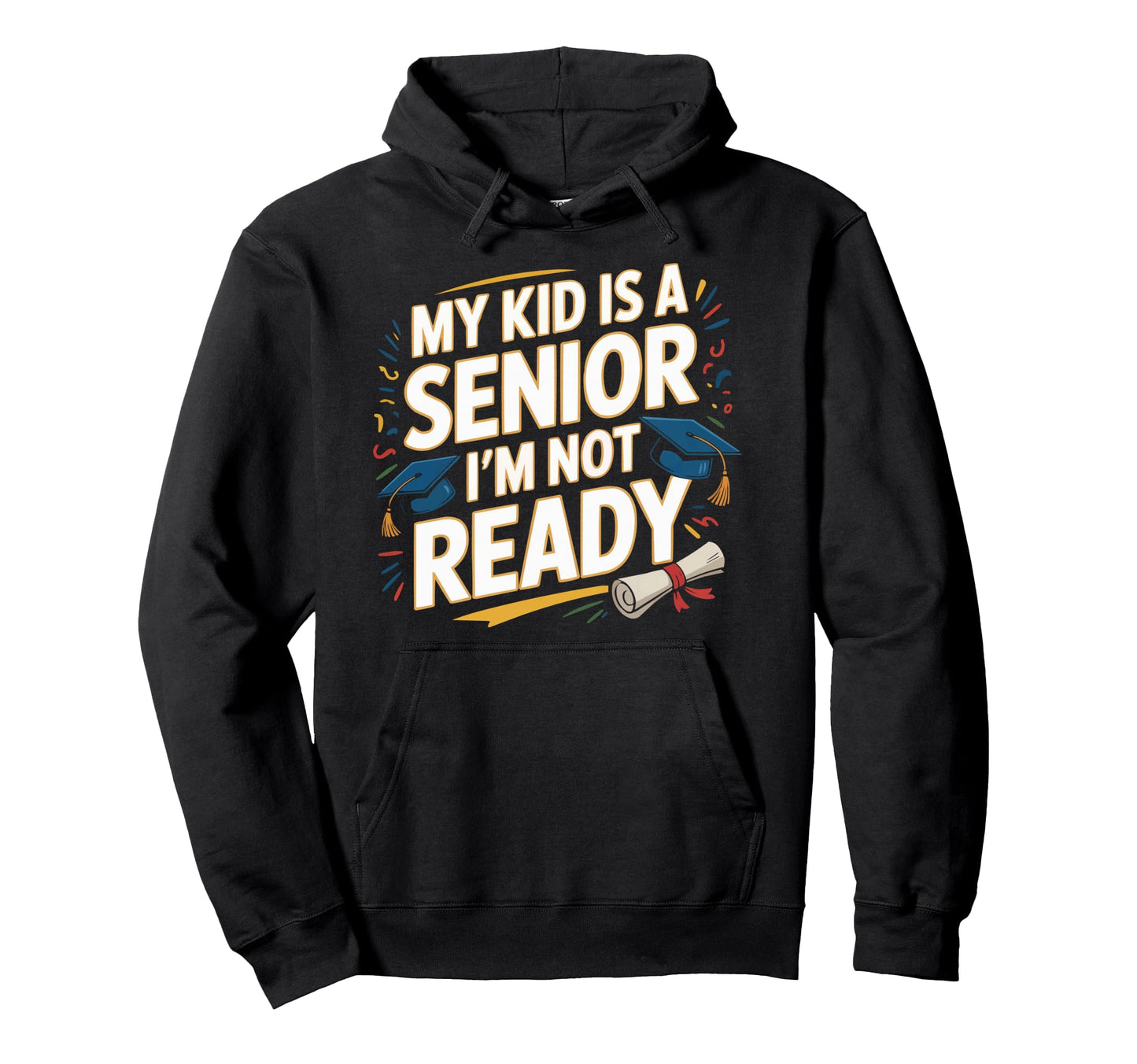 High School Senior Dad Classroom Hoodie - Custom Art Print Men Women - T-Shirt, Sweatshirt, Hoodie
