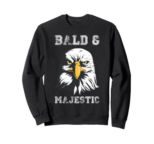 Bald Majestic Bald Guy Dad Funny Sweatshirt - Novelty Apparel Men Women - T-Shirt, Sweatshirt, Hoodie