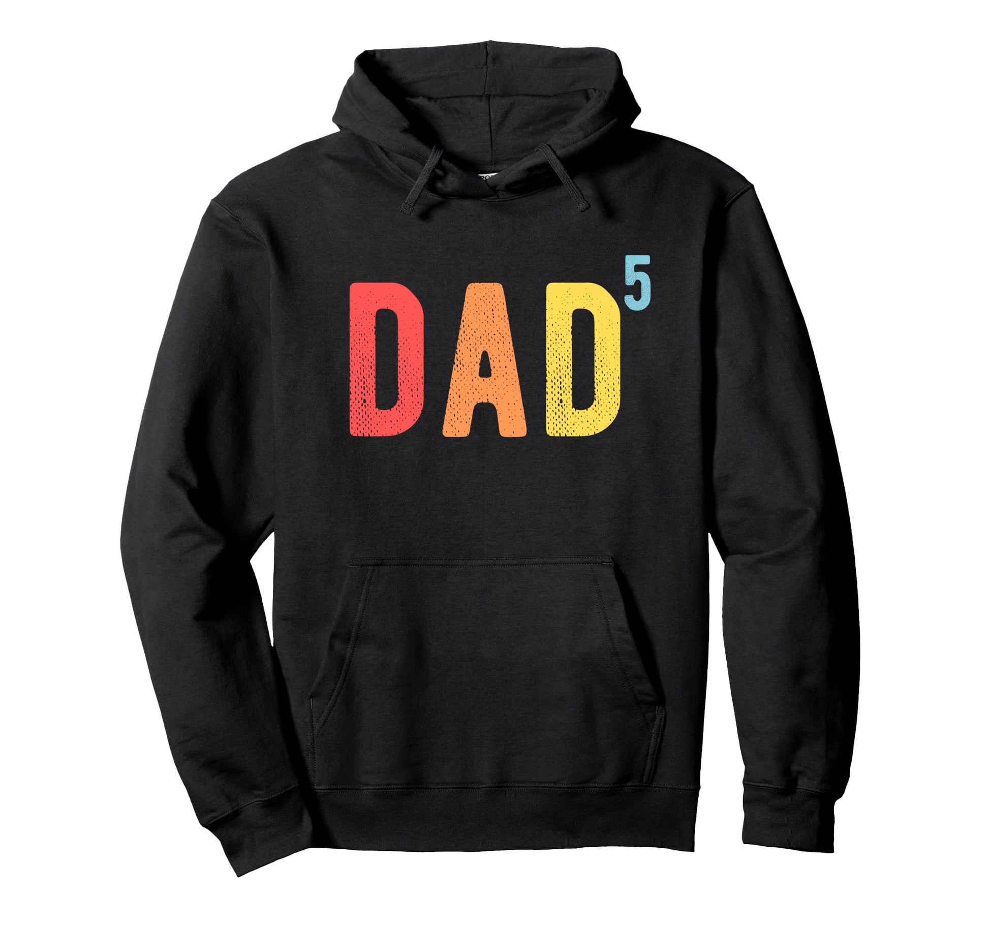 Dad 5 Dad 5 Sixth Time Father Dad 5 Hoodie - Novelty Apparel for Adults - T-Shirt, Sweatshirt, Hoodie