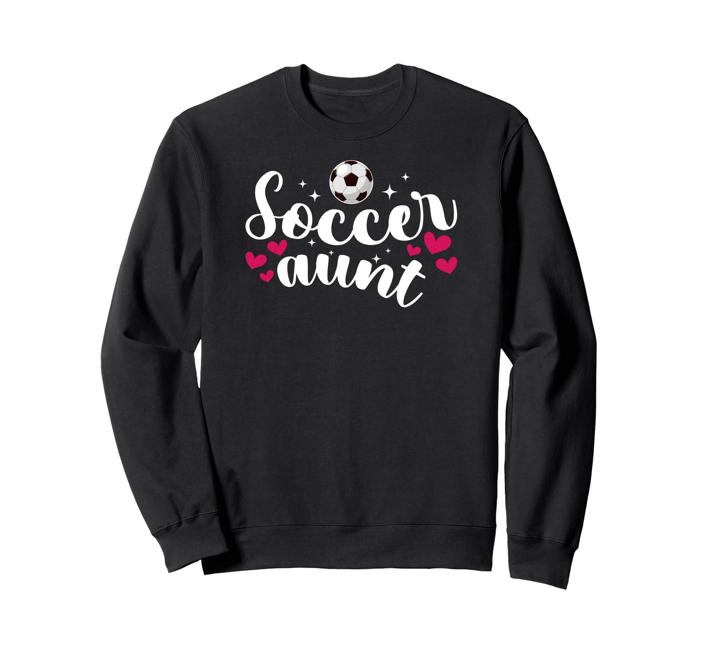 Soccer Aunt Soccer Player Aunt Soccer Sweatshirt - Unique Graphic Unisex - T-Shirt, Sweatshirt, Hoodie
