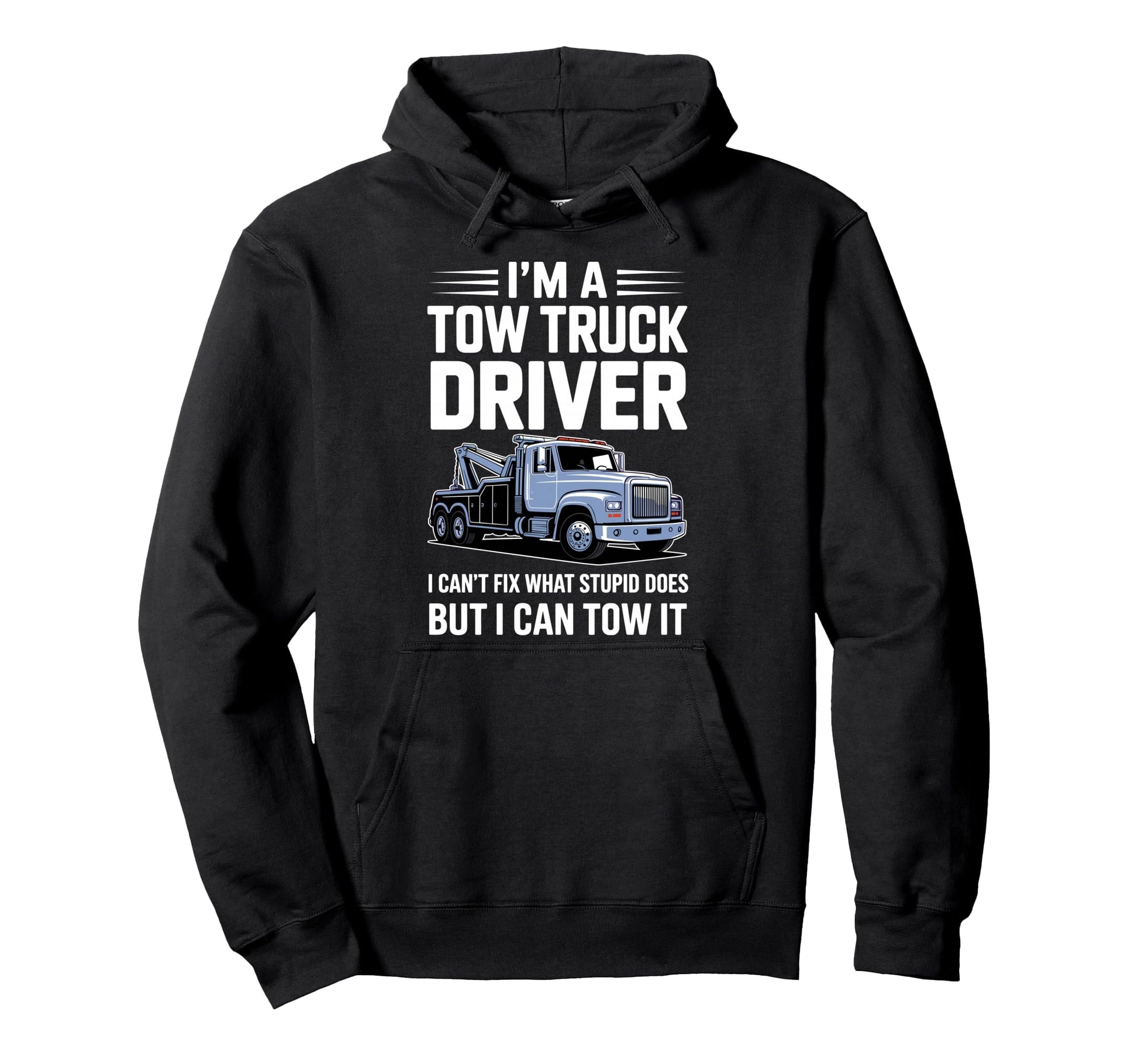 Best Tow Trucker Tow Truck Driver Hoodie - Graphic Print Men Women - T-Shirt, Sweatshirt, Hoodie