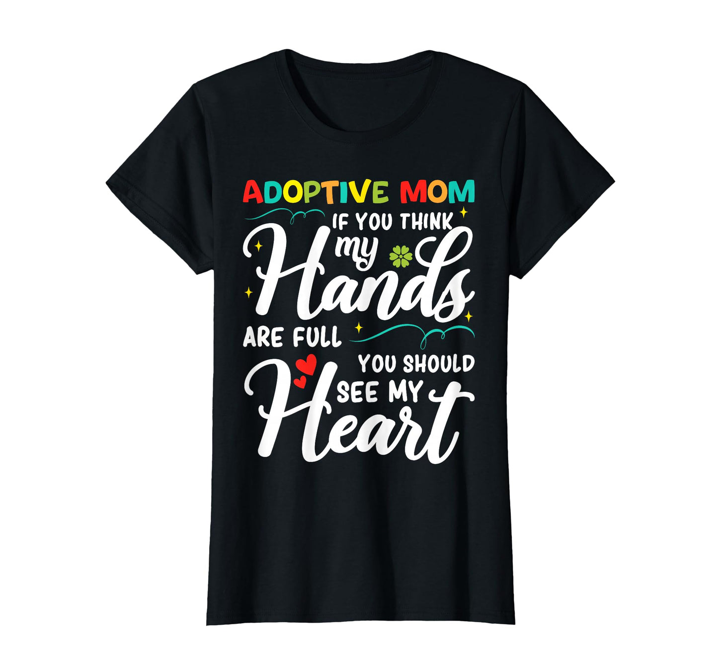 Adoptive Mom Happy Adoption Day T-Shirt - Aesthetic Graphic Unisex - T-Shirt, Sweatshirt, Hoodie