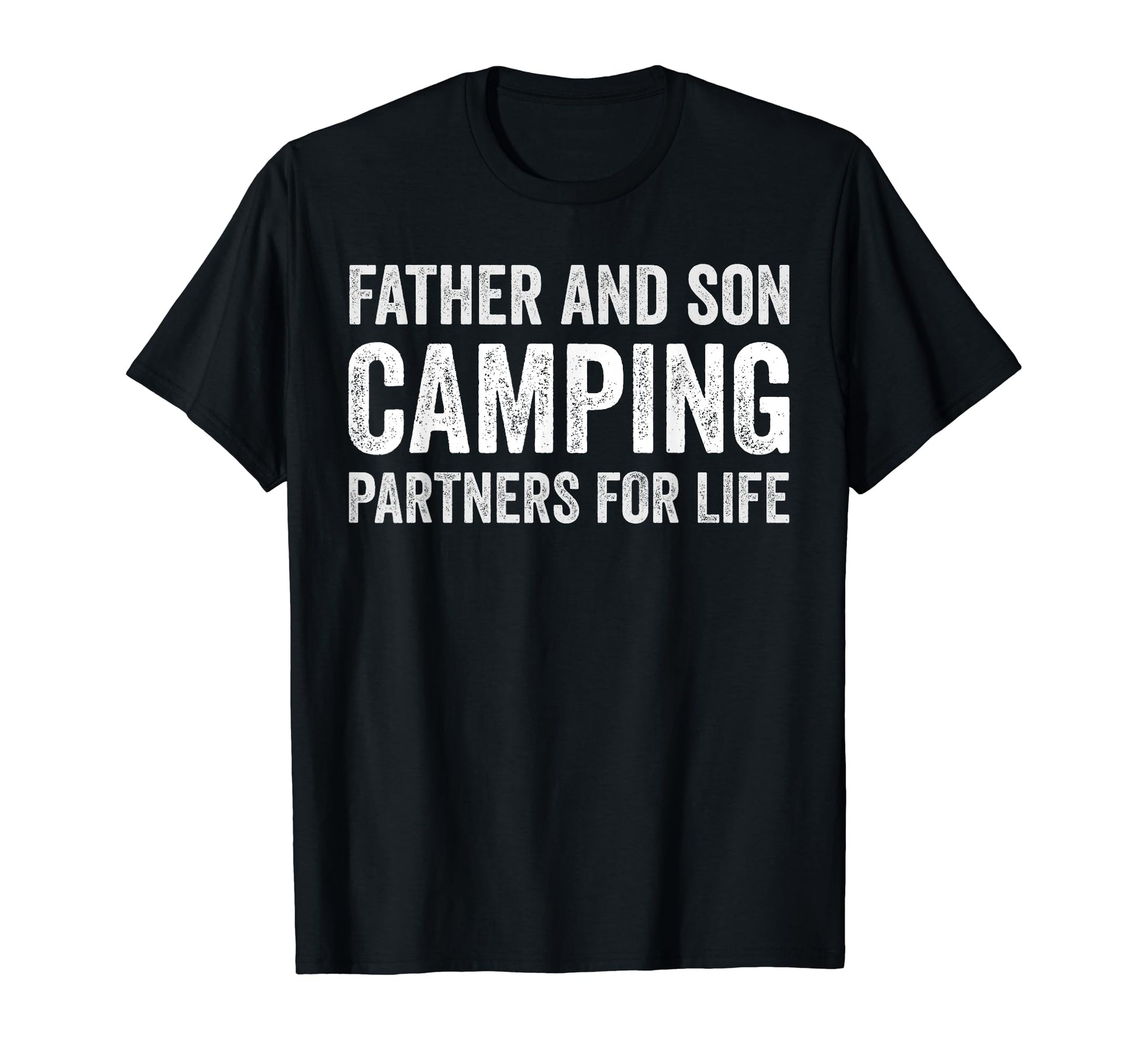 Father And Son Camping Partners Life T-Shirt - Fun Novelty Design Unisex - T-Shirt, Sweatshirt, Hoodie
