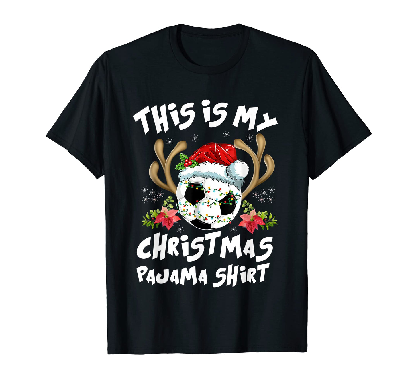 This Is My Funny Sport Reindeer Soccer T-Shirt - Novelty Apparel Unisex - T-Shirt, Sweatshirt, Hoodie