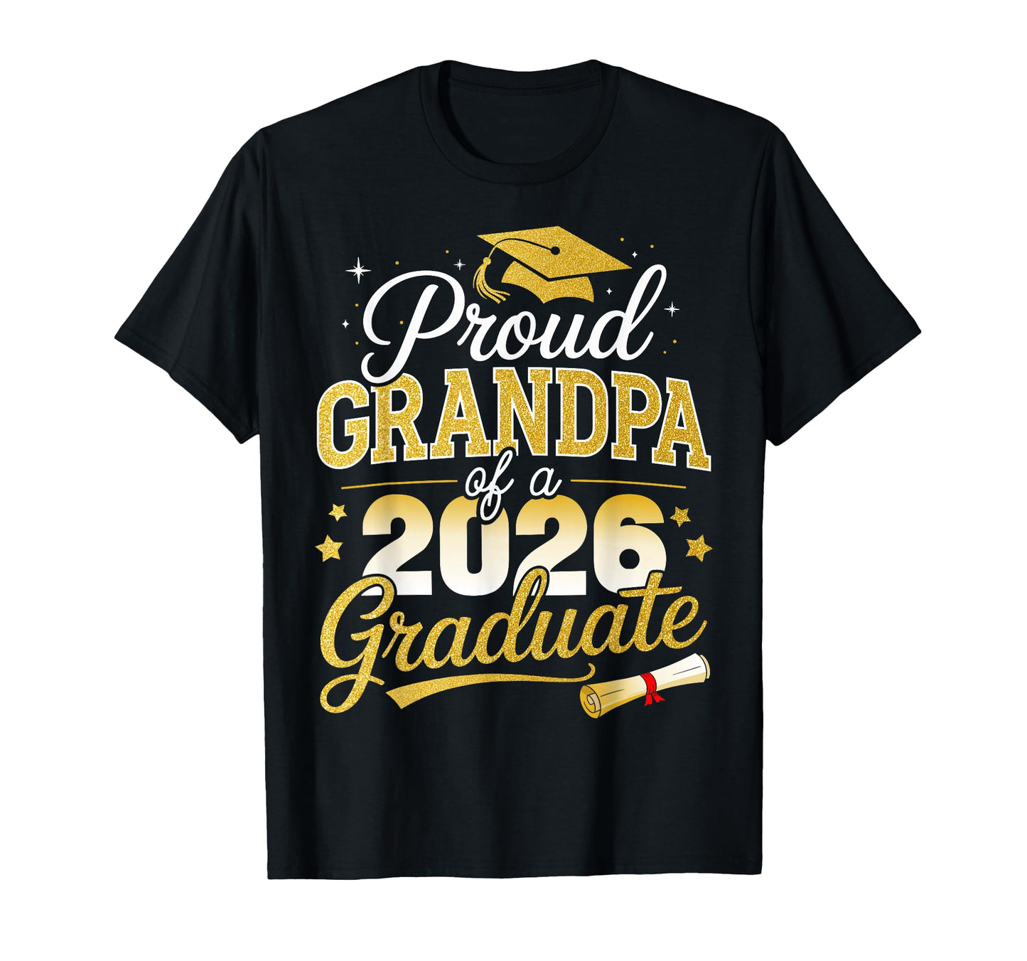 Proud Grandpa Class 2026 Graduate T-Shirt - Novelty Apparel for Adults - T-Shirt, Sweatshirt, Hoodie