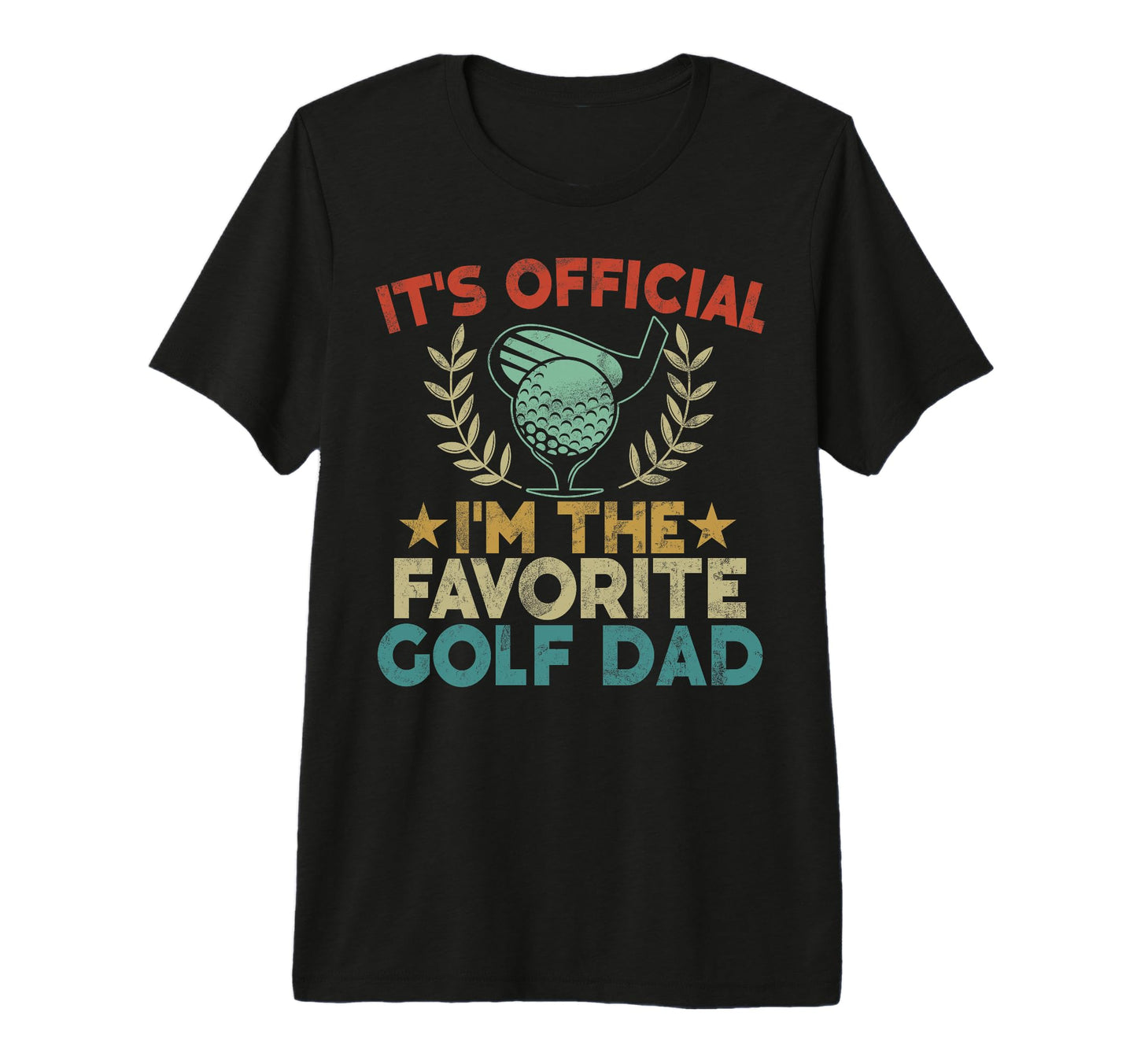 Its Im Favorite Golf Dad Tri Blend T-Shirt - Graphic Print Unisex - T-Shirt, Sweatshirt, Hoodie