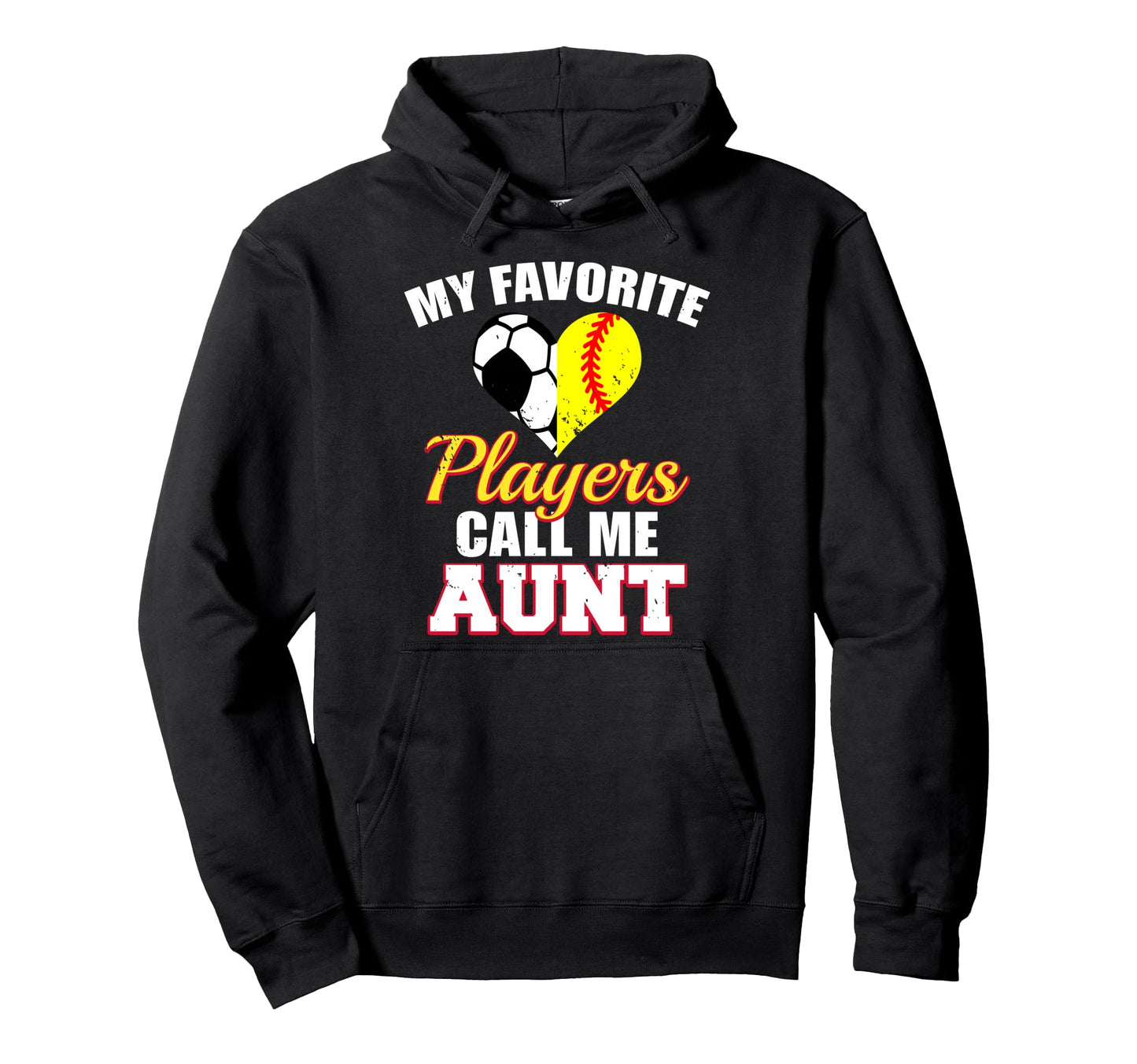 My Favorite Players Call Me Aunt Funny Hoodie - Minimalist Print Men Women - T-Shirt, Sweatshirt, Hoodie