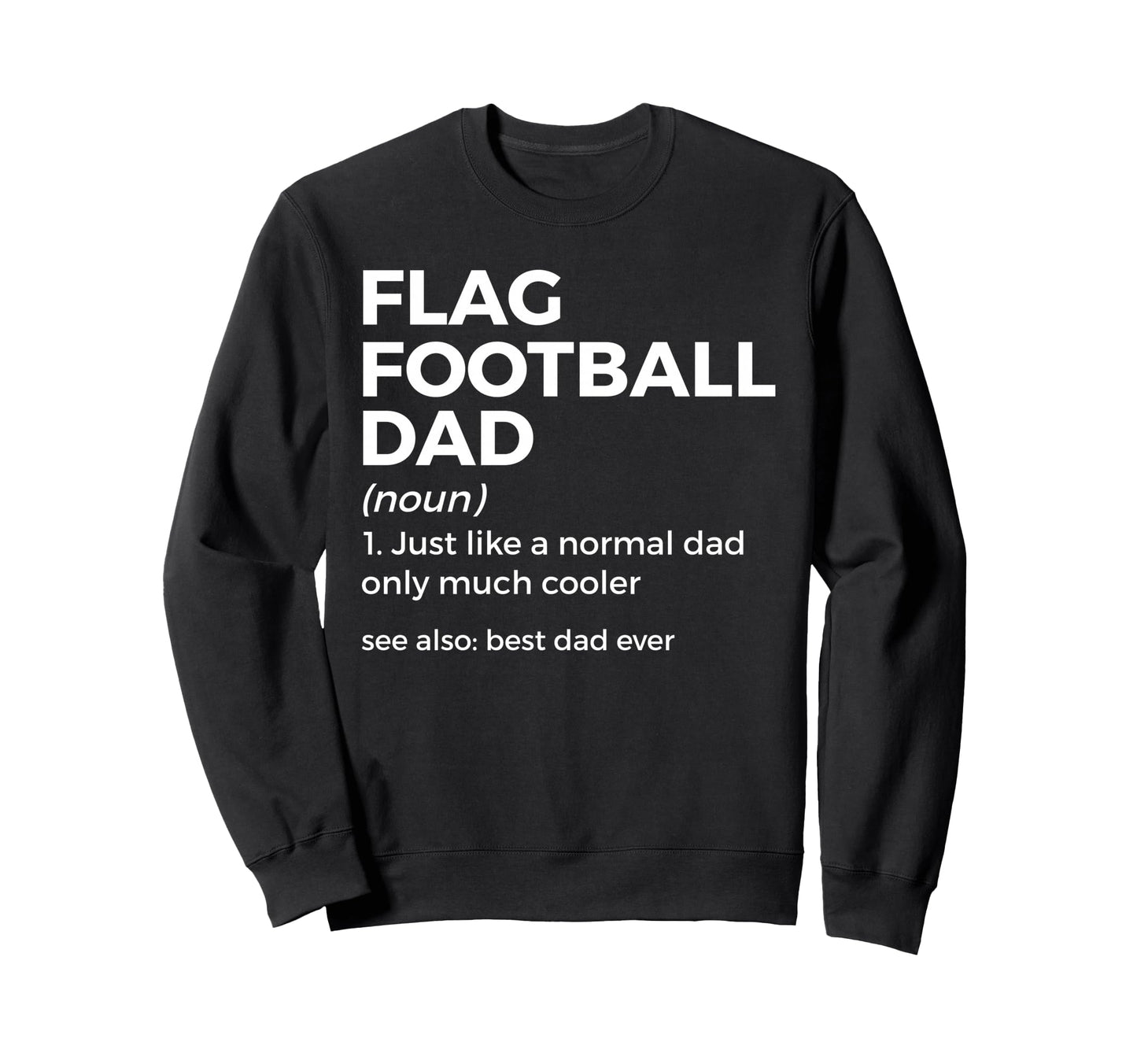 Flag Football Outfits Flag Football Dads T-Shirt - Trendy Graphic Unisex - T-Shirt, Sweatshirt, Hoodie