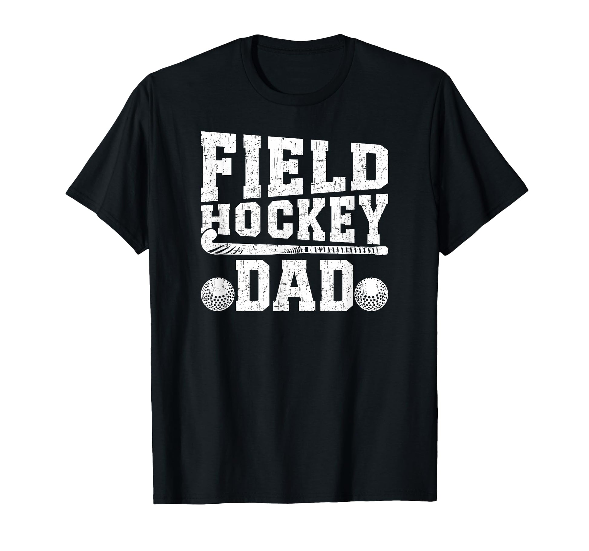Field Hockey Dad Proud Father Field Hockey T-Shirt - Graphic Print Unisex - T-Shirt, Sweatshirt, Hoodie