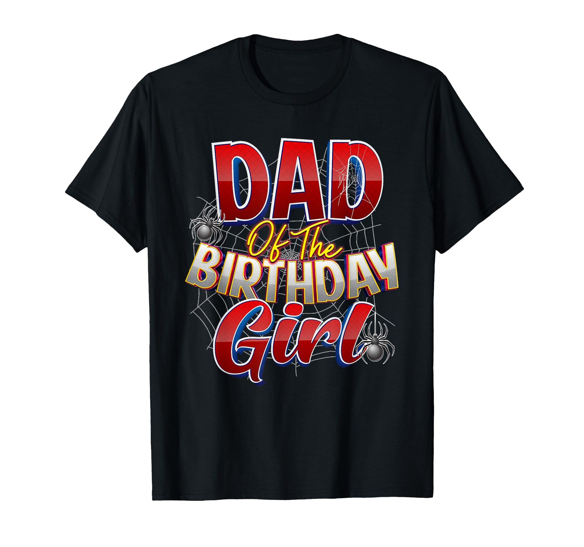 Spider Web Birthday Party Costume Dad T-Shirt - Unique Graphic Unisex - T-Shirt, Sweatshirt, Hoodie