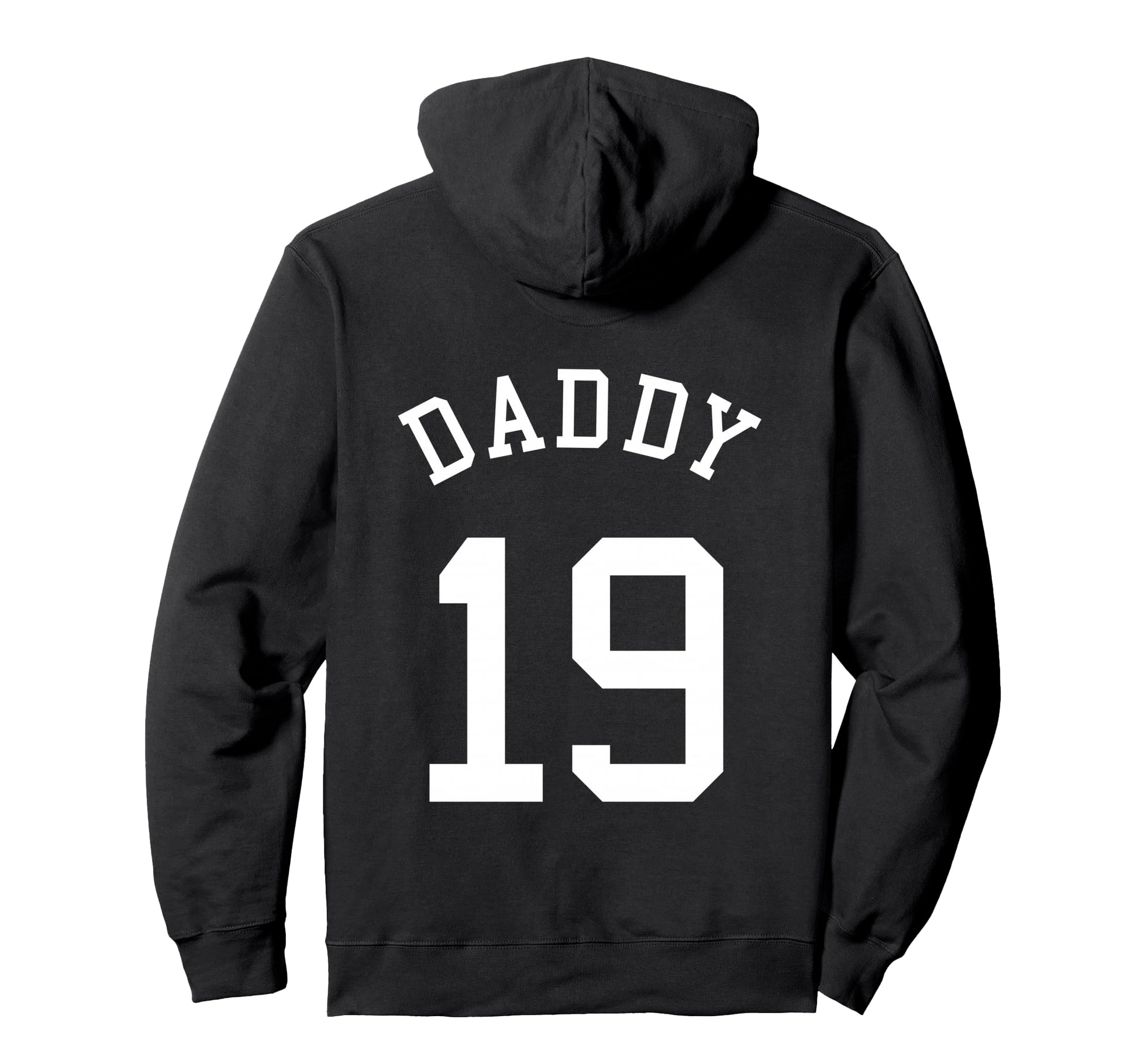 Daddy Team No 19 Basketball Dad Soccer Hoodie - Aesthetic Graphic Unisex - T-Shirt, Sweatshirt, Hoodie