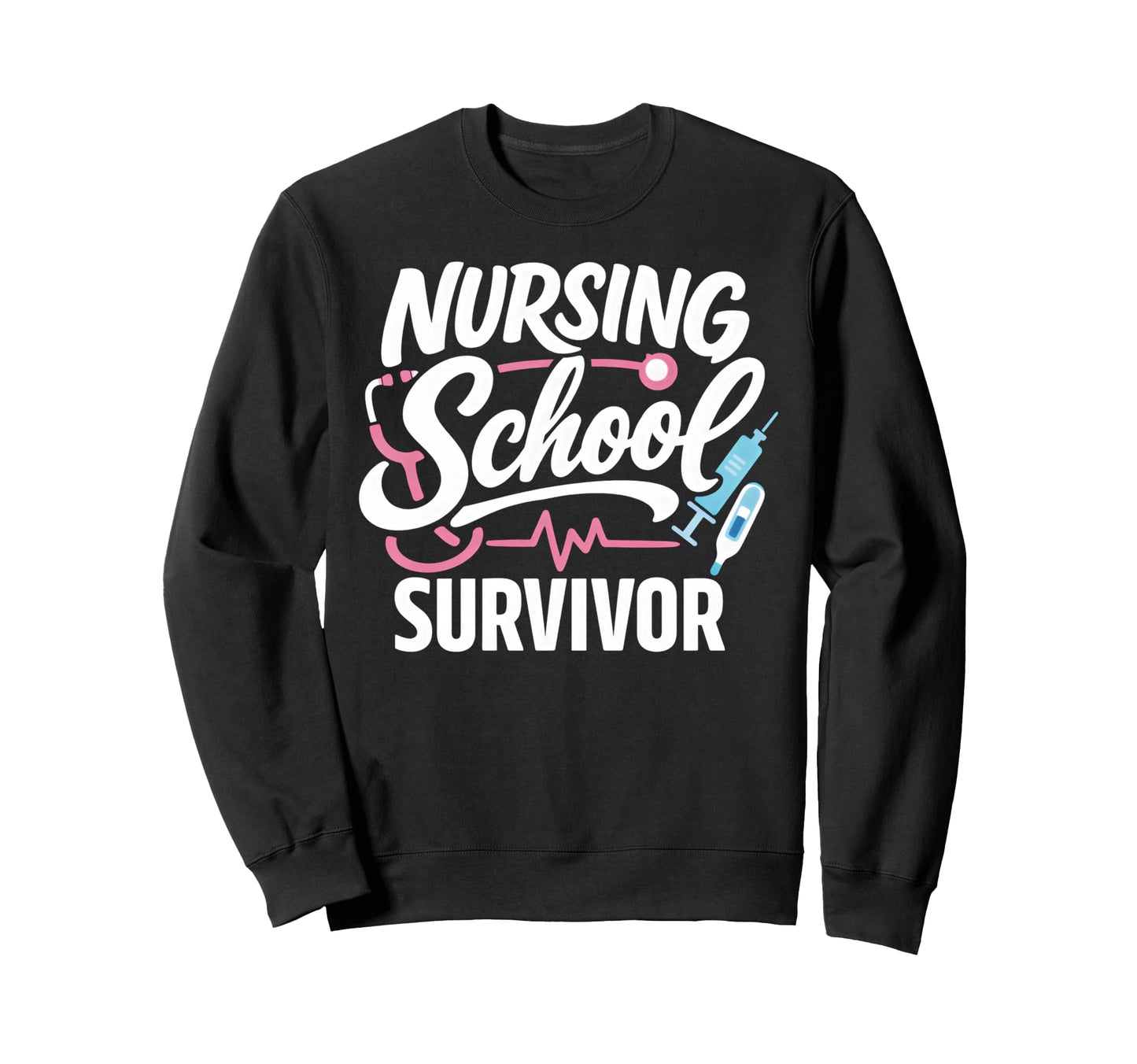 Senior Graduation Nursing School Sweatshirt - Unique Graphic Men Women - T-Shirt, Sweatshirt, Hoodie