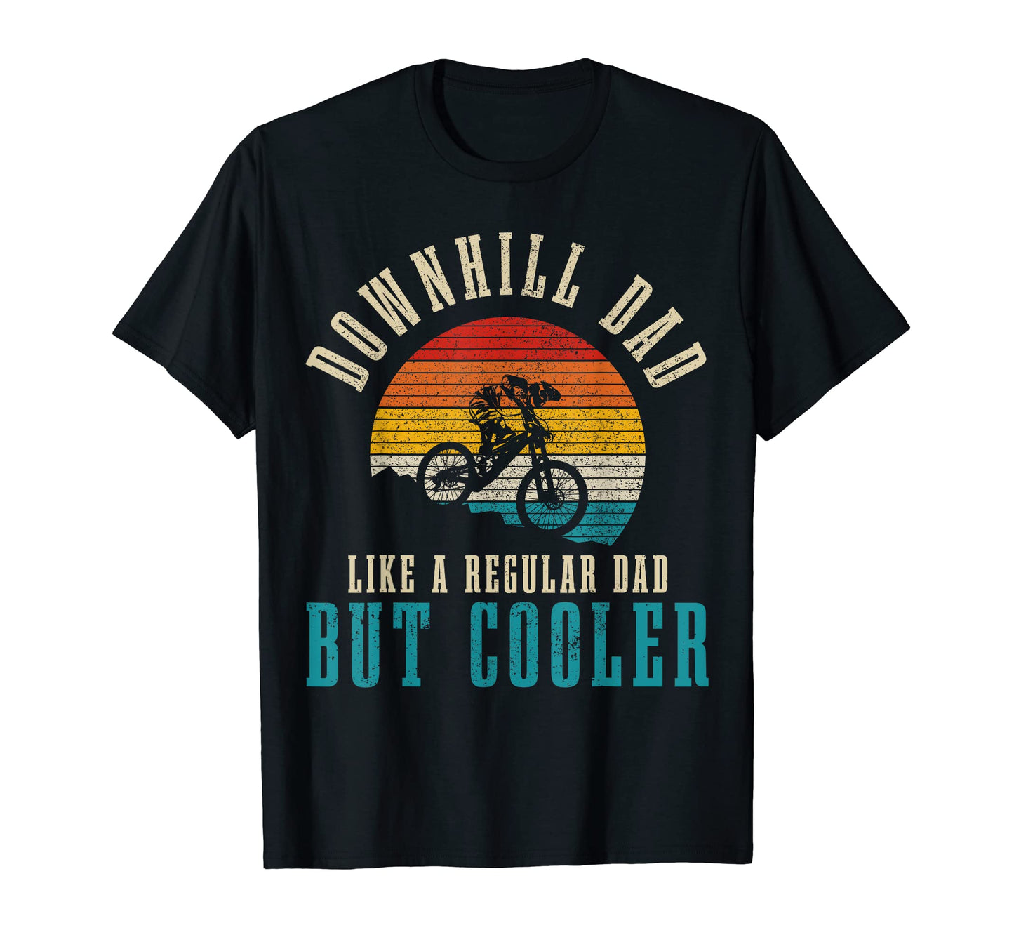 Downhill Dad Mountain Bike Mtb Biking T-Shirt - Trendy Graphic Men Women - T-Shirt, Sweatshirt, Hoodie