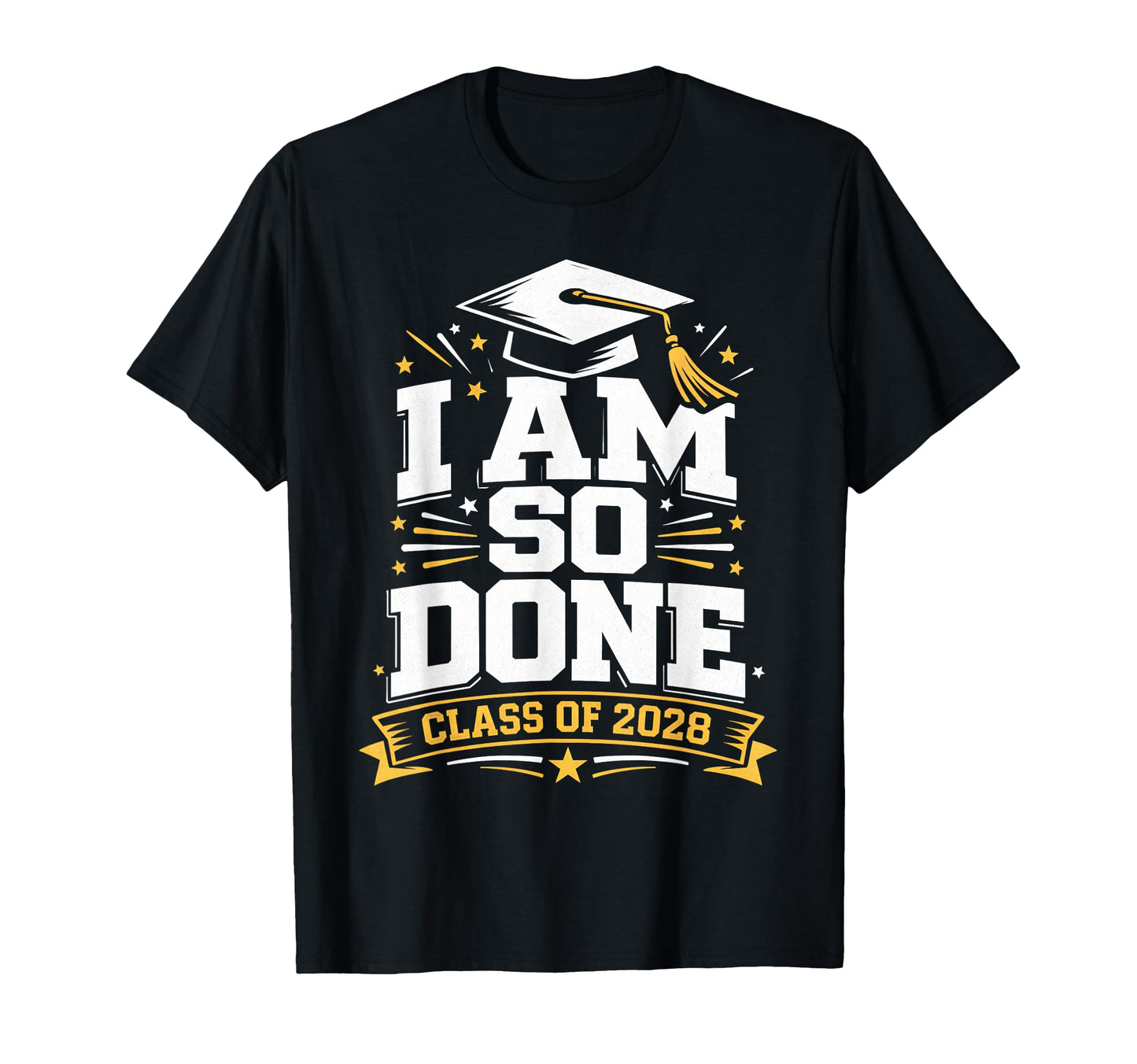 Senior Graduation School I Am So T-Shirt - Streetwear Style for Adults - T-Shirt, Sweatshirt, Hoodie