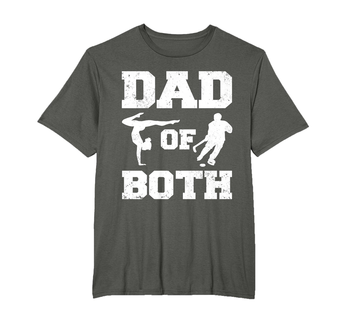 Dad Both Funny Gymnastics Hockey Dad T-Shirt - Fun Novelty Design Unisex - T-Shirt, Sweatshirt, Hoodie